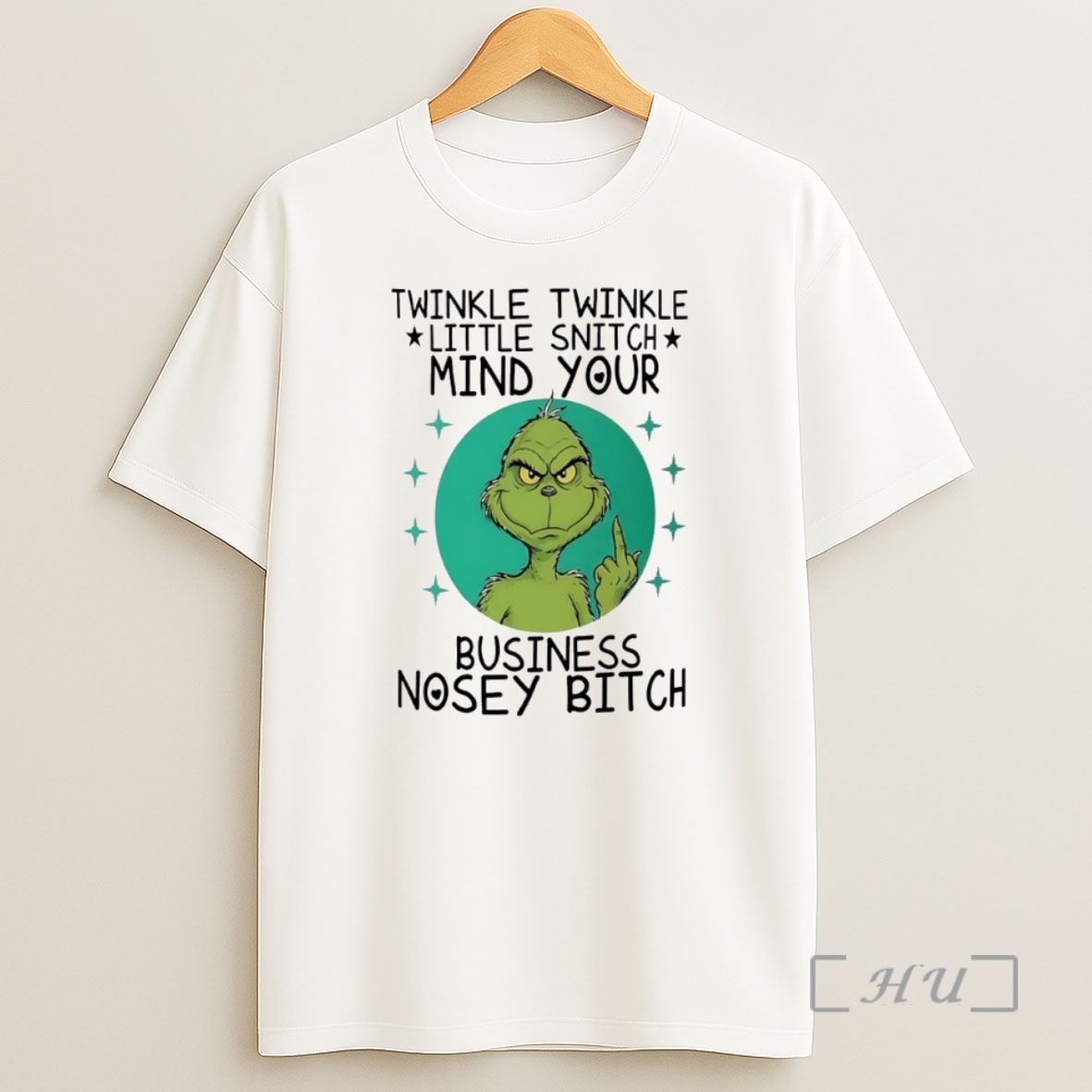 Officials Grinch Twinkle Twinkle Little Snitch Mind Your Business Nosey Bitch Circle Shirt Sweatshirt Tee