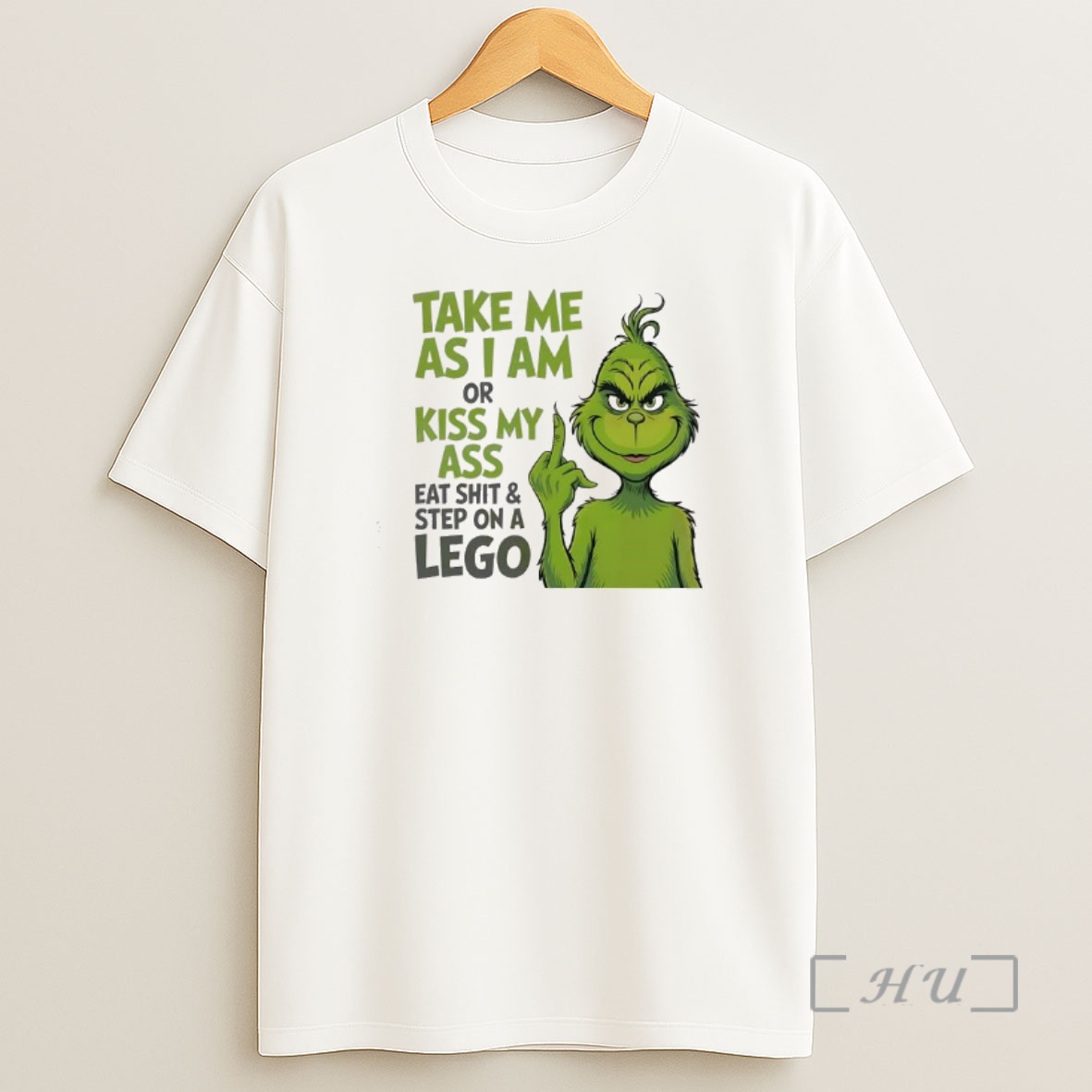 Officials Grinch With Middle Finger Take Me As I Am Or Kiss My Ass Eat Shit Step On A Lego Shirt Sweatshirt Tee
