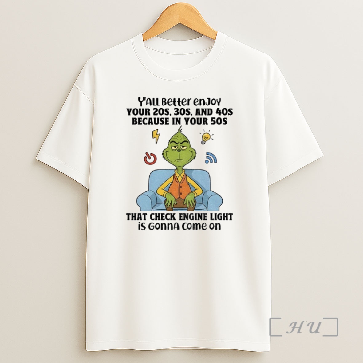 Officials Grinch Yall Beller Enjoy Your 20s 30s And 40s Because In Your 50s That Check Engine Light Christmas Shirt Sweatshirt Tee