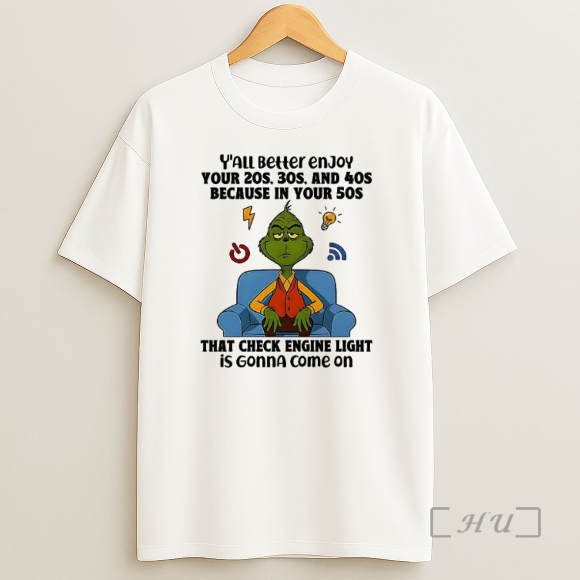 Officials Grinch Yall Better Enjoy Your 20s 30s And 40s Shirt Sweatshirt Tee