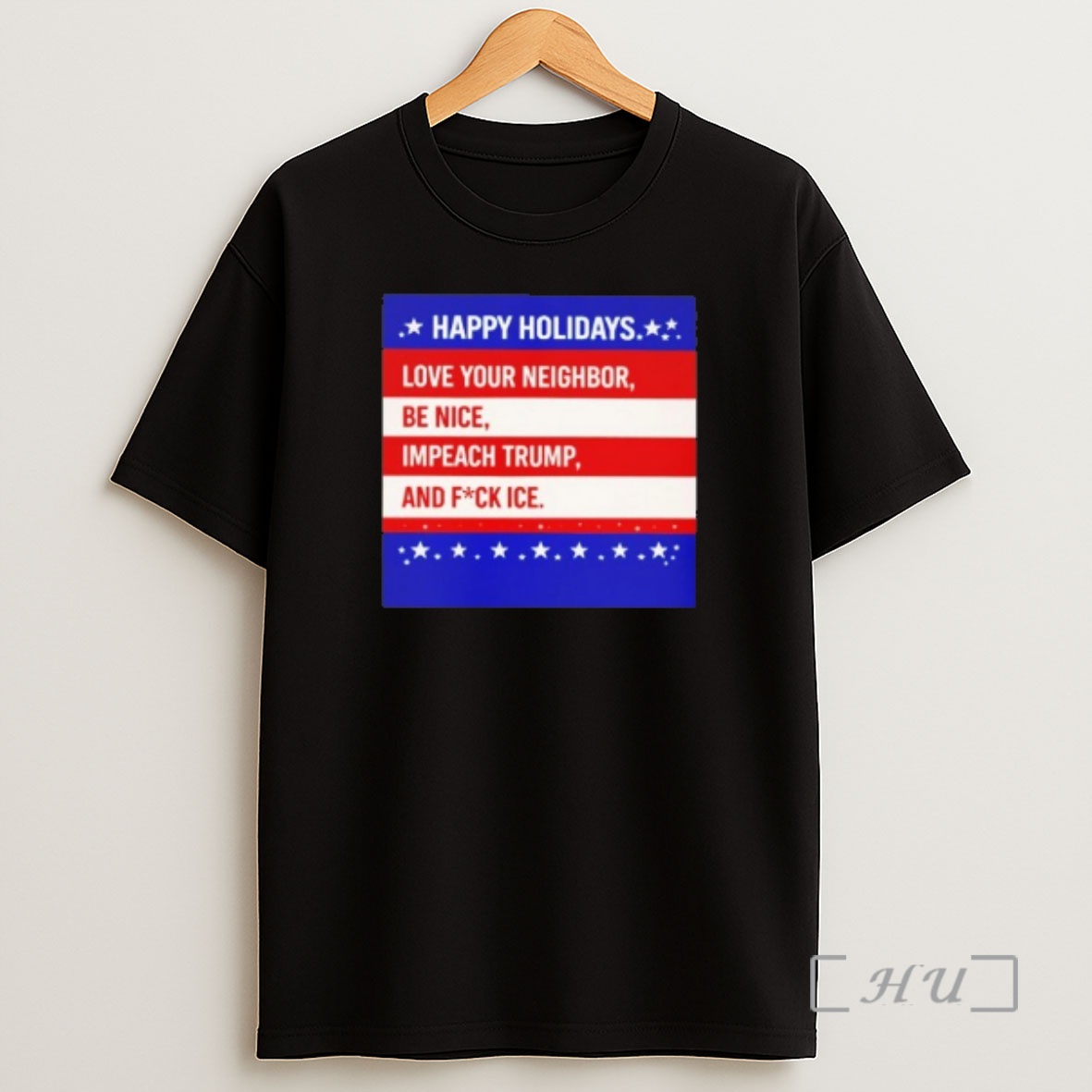 Officials Happy Holidays Love Your Neighbor Be Nice Impeach Trump And Fuck Ice Shirt Sweatshirt Tee