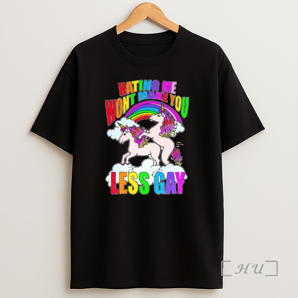 Officials Hating Me Wont Make You Less Gay Unicorn Rainbow Shirt Sweatshirt Tee