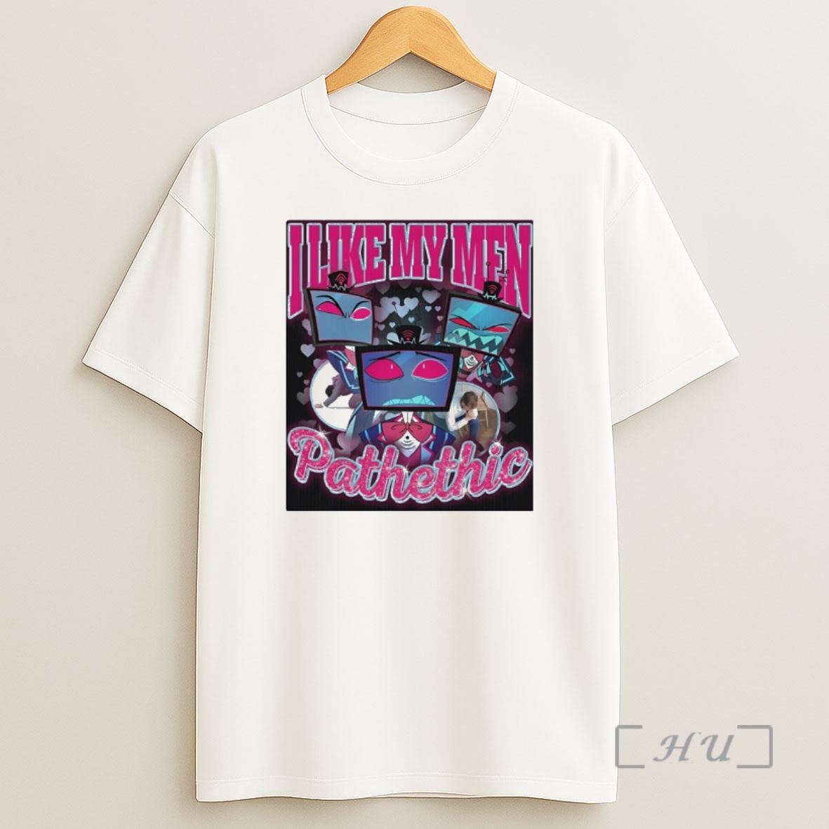 Officials Hazbin Hotel I Like My Men Pathetic Shirt Sweatshirt Tee