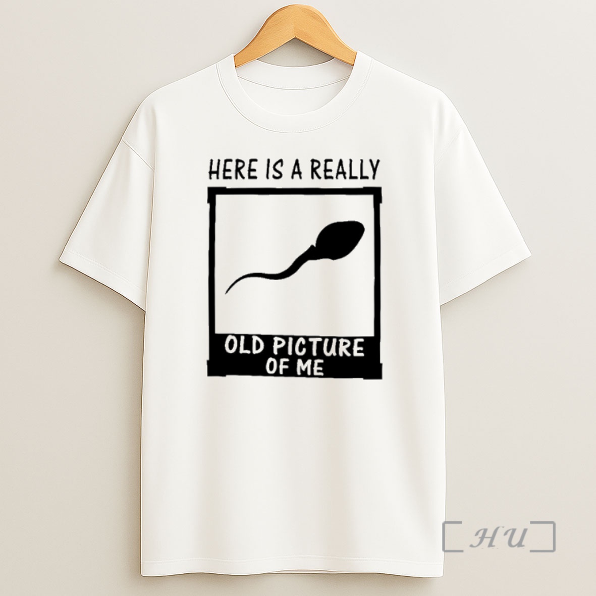 Officials Here Is A Really Old Picture Of Me Shirt Sweatshirt Tee