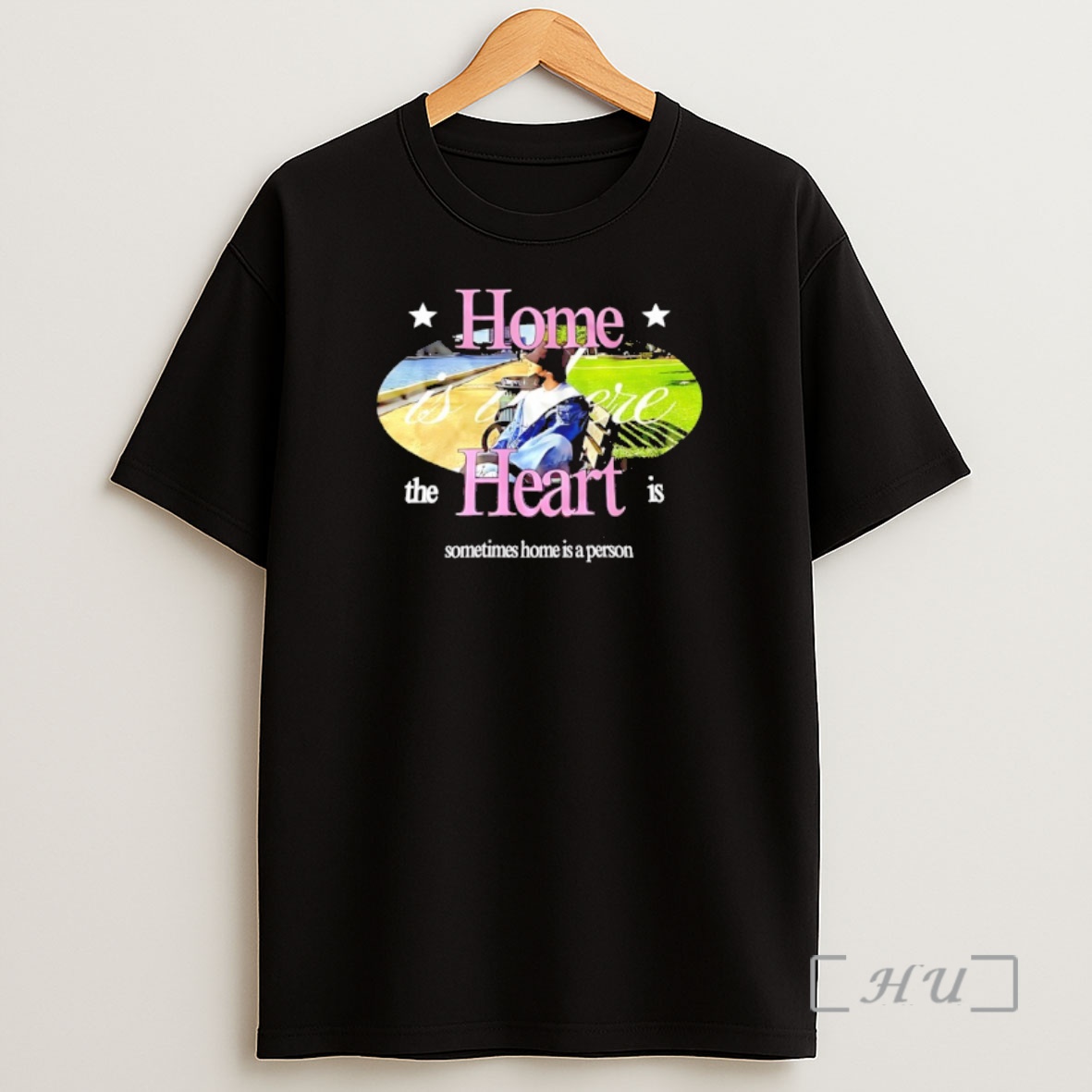 Officials Home Is Where The Heart Is Sometimes Home Is A Person Shirt Sweatshirt Tee