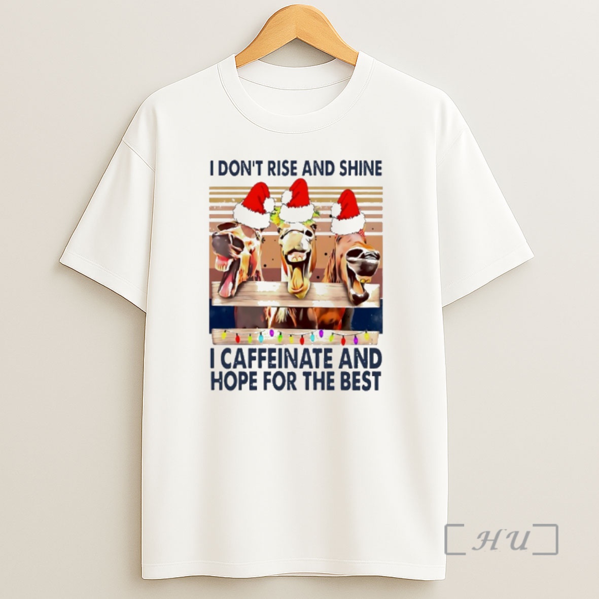 Officials Horse Santa I Dont Rise And Shine I Caffeinate And Hope The Best Premium Shirt Sweatshirt Tee