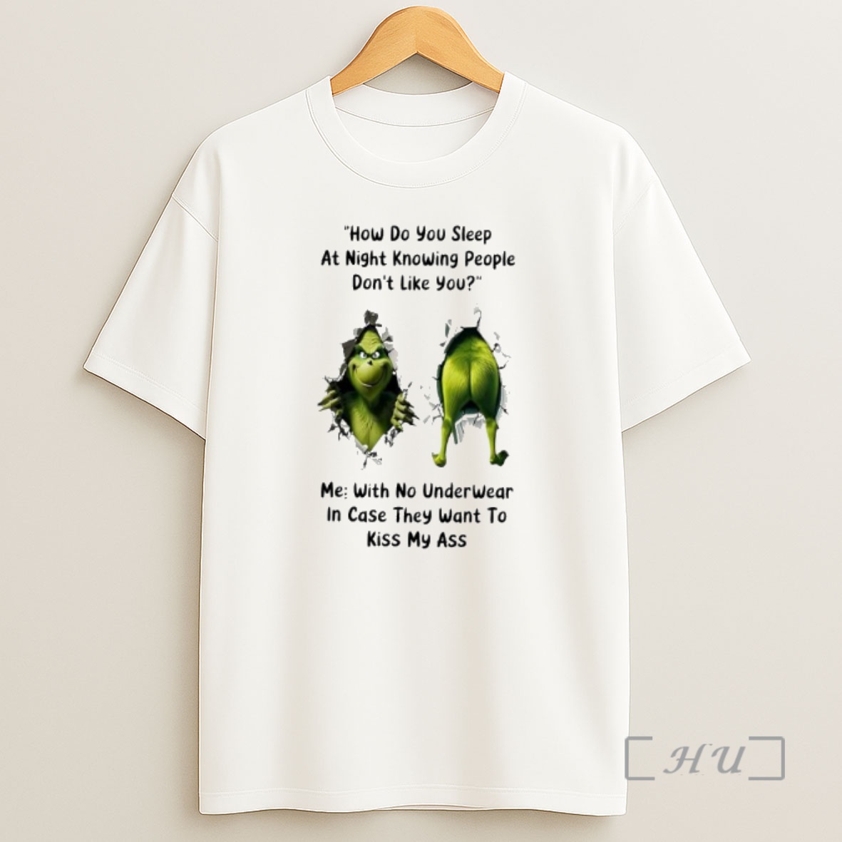 Officials How Do You Sleep At Night Knowing People Dont Like You With No Underwear In Case They Want To Kiss My Ass Premium Shirt Sweatshirt Tee