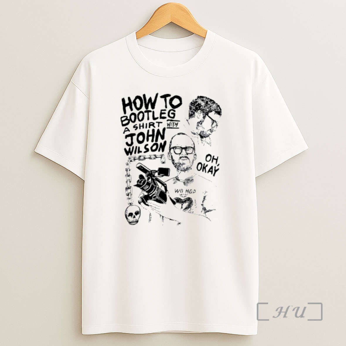 Officials How To Bootleg A With John Wilson Oh Okay Shirt Sweatshirt Tee