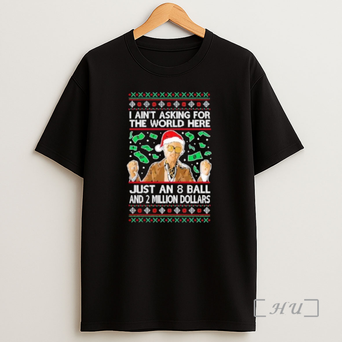 Officials I Aint Asking For The World Here Funny 8 Ball Ugly Christmas Shirt Sweatshirt Tee
