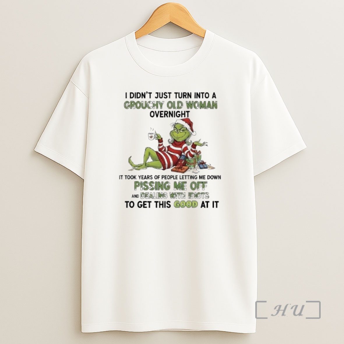 Officials I Didnt Just Turn Into A Grouchy Old Woman Overnight Grinch Shirt Sweatshirt Tee