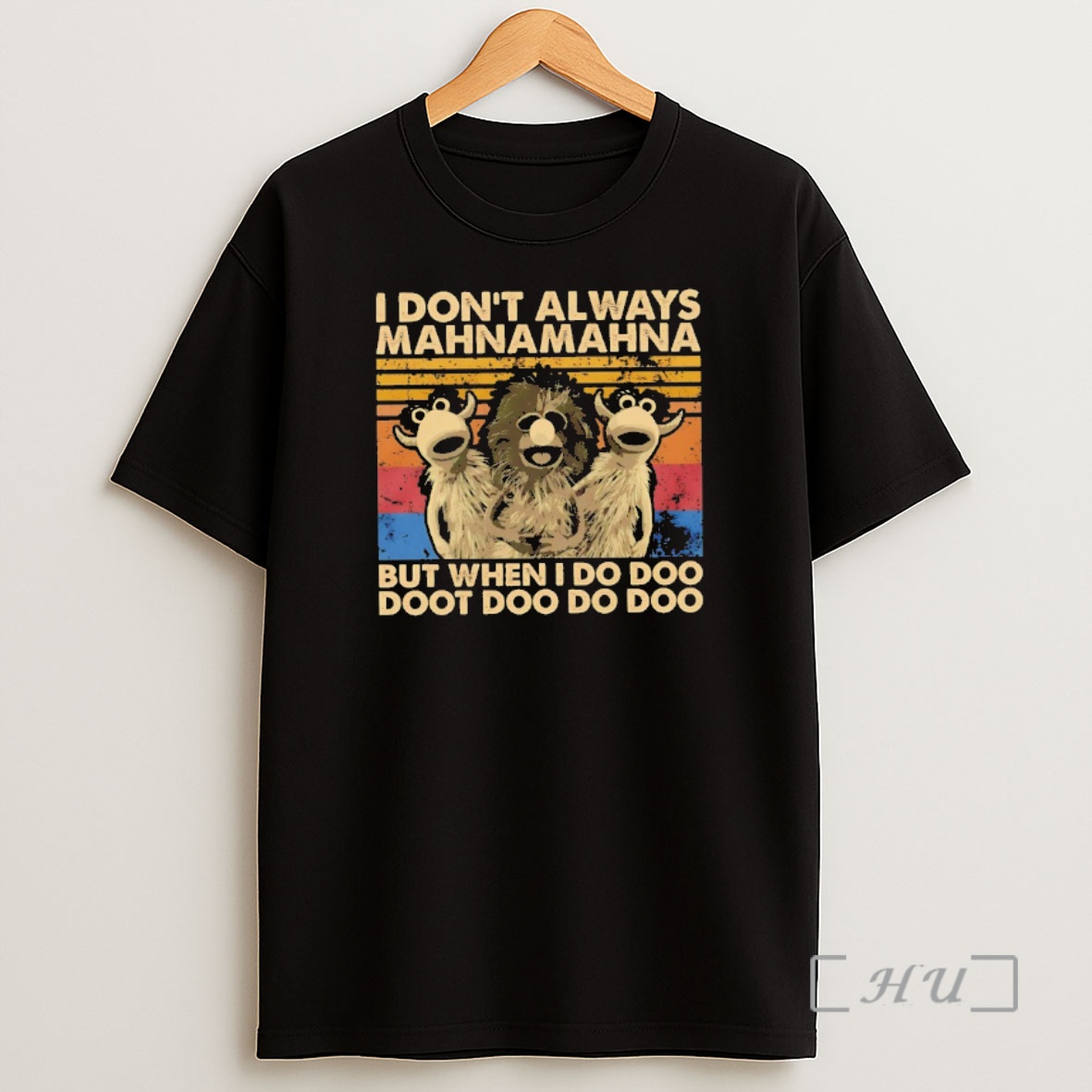 Officials I Dont Always Mahnamahna But When I Do Doo Doot Doo Do Doo Vintage Shirt Sweatshirt Tee