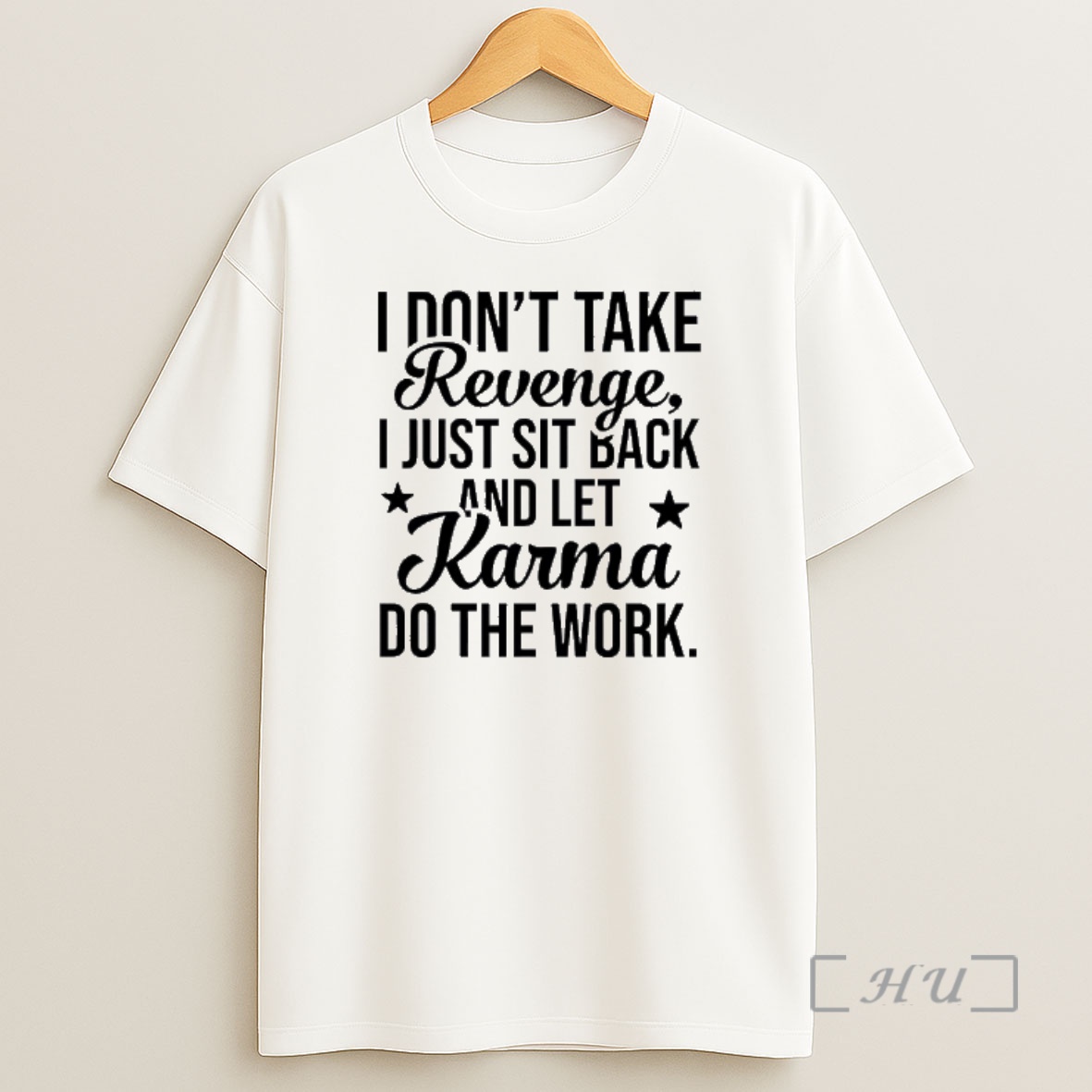 Officials I Dont Take Revenge I Just Sit Back And Let Karma Do The Work Shirt Sweatshirt Tee
