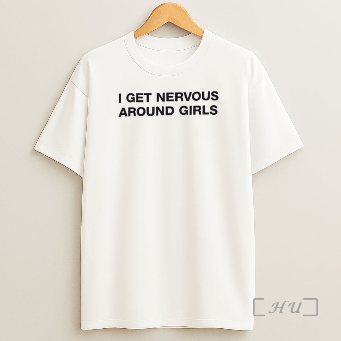 Officials I Get Nervous Around Girls Text Shirt Sweatshirt Tee