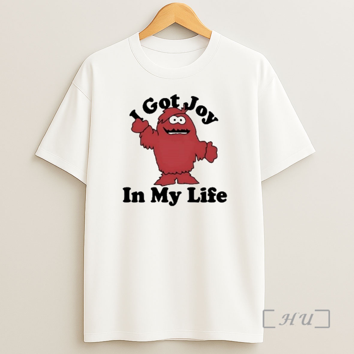 Officials I Got Joy In My Life Cartoon Shirt Sweatshirt Tee