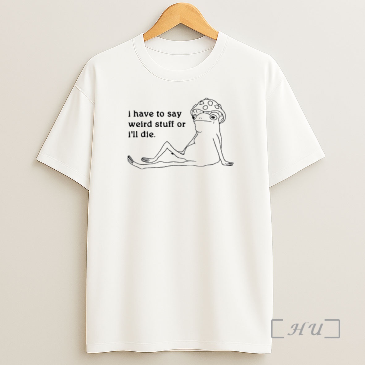 Officials I Have To Say Weird Stuff Frog Graphic Shirt Sweatshirt Tee
