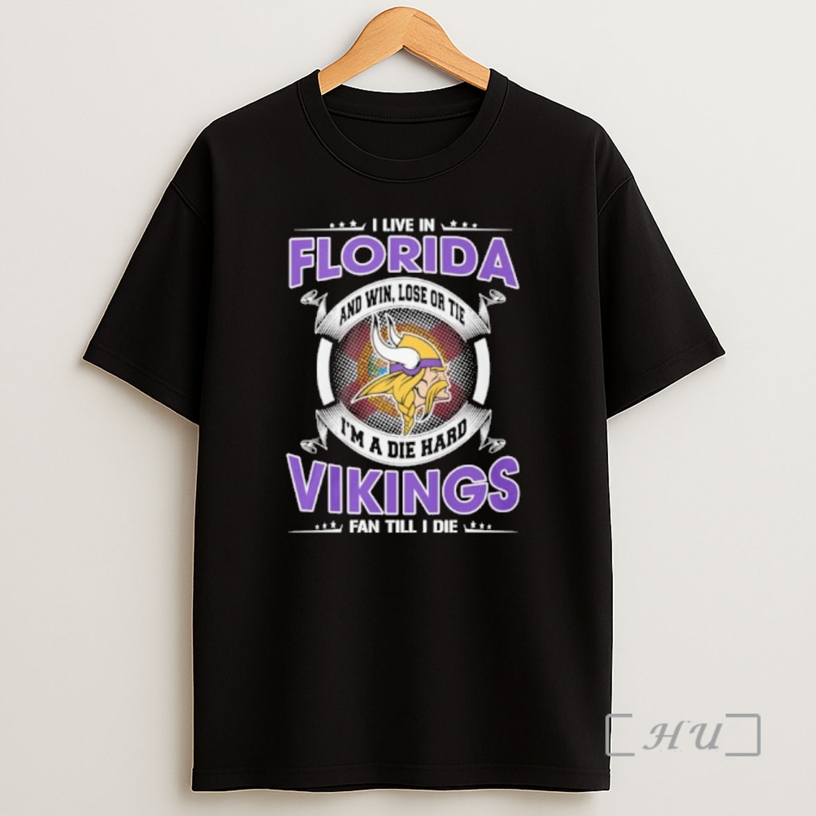 Officials I Live In Florida And Win Lose Or Tie Im A Die Hard Minnesota Vikings Fan Till I Die Shirt Sweatshirt Tee