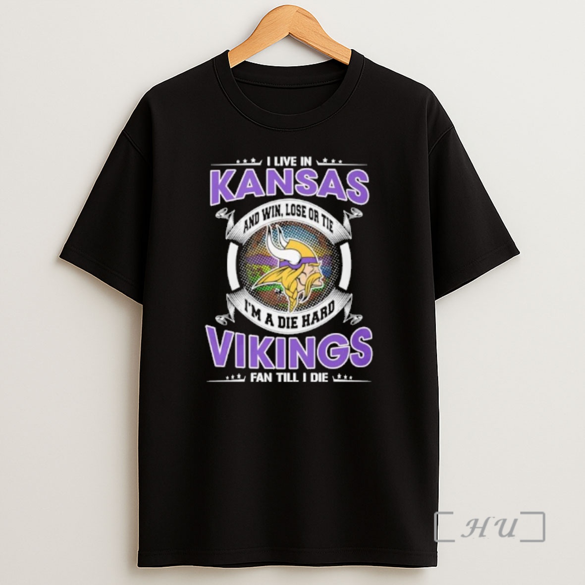 Officials I Live In Kansas And Win Lose Or Tie Im A Die Hard Minnesota Vikings Fan Till I Die Shirt Sweatshirt Tee
