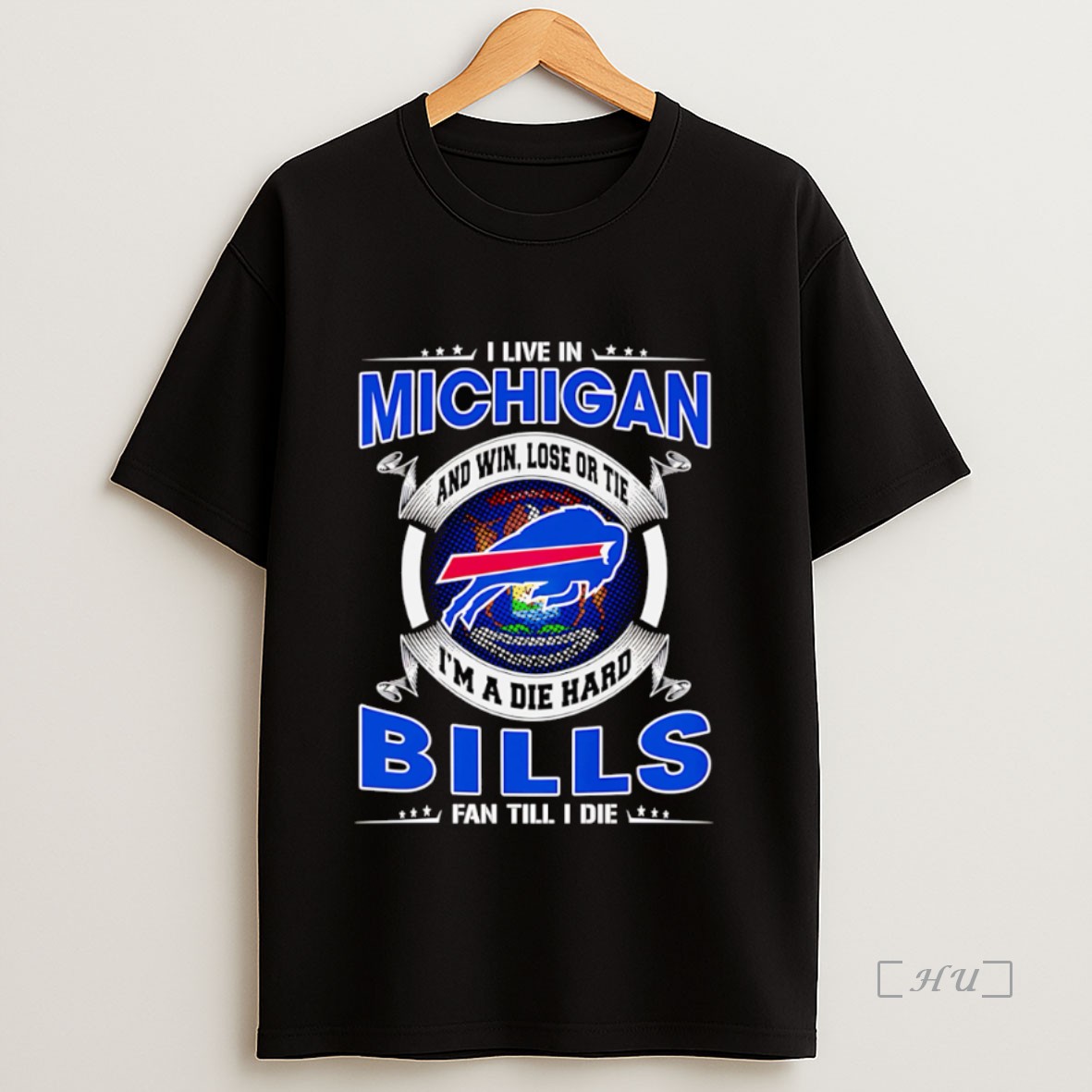 Officials I Live In Michigan And Win Lose Or Tie Im A Dead Hard Buffalo Bills Fan Till I Die Shirt Sweatshirt Tee