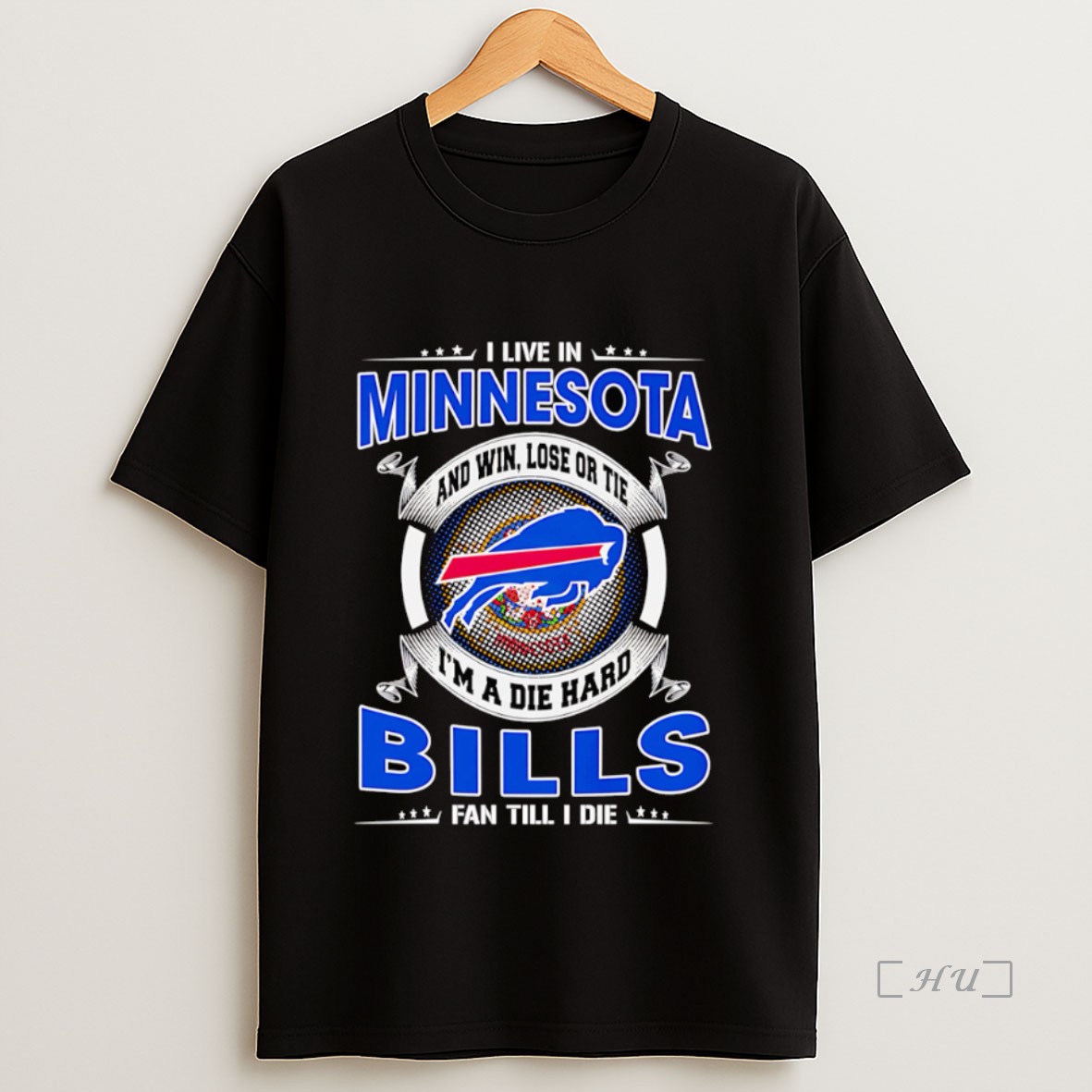 Officials I Live In Minnesota And Win Lose Or Tie Im A Dead Hard Buffalo Bills Fan Till I Die Shirt Sweatshirt Tee