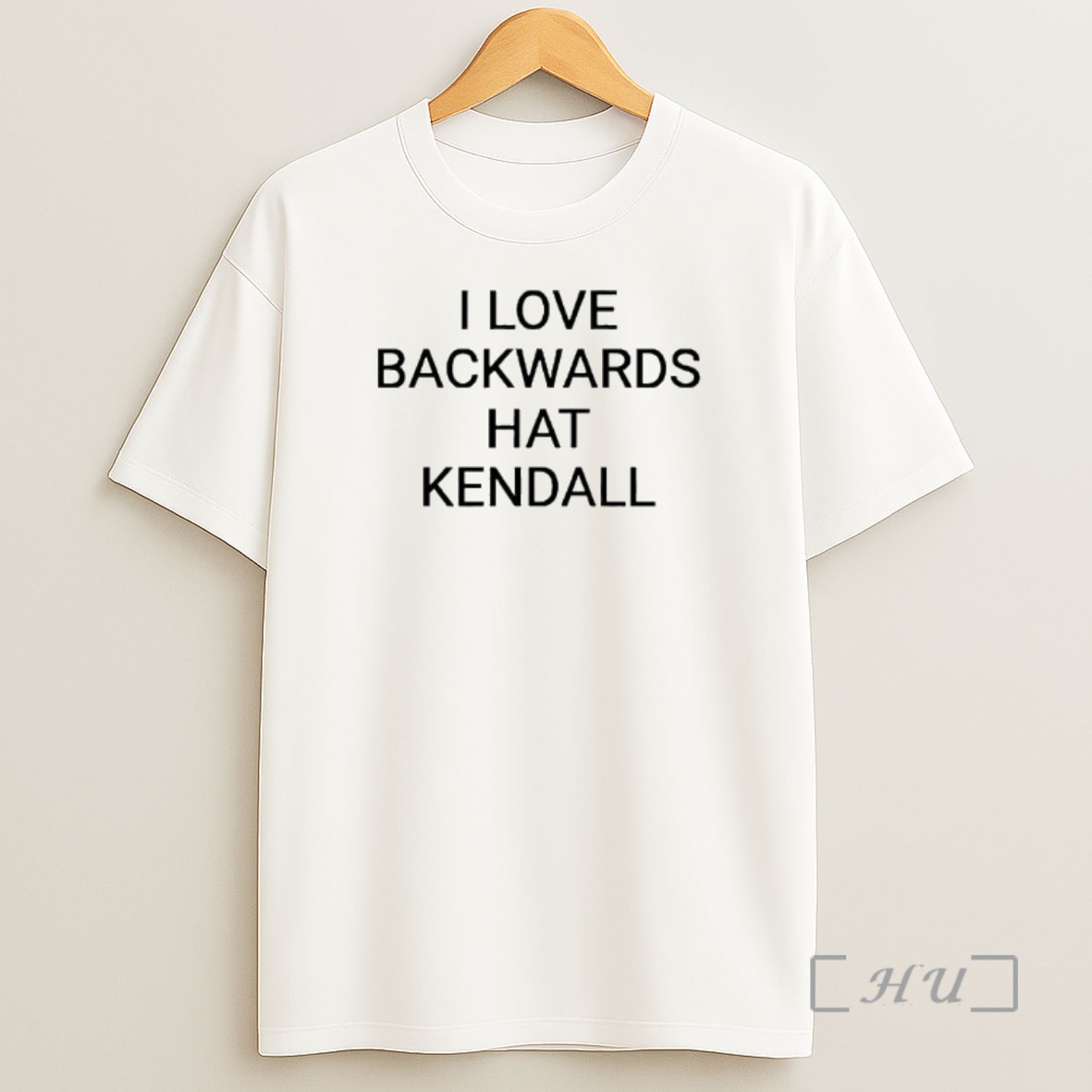 Officials I Love Backwards Hat Kendall Shirt Sweatshirt Tee
