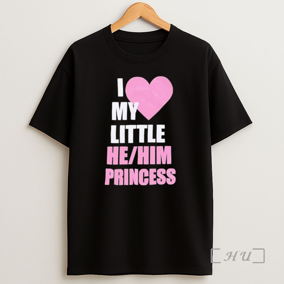 Officials I Love My Little He Him Princess Pink In Heart Premium Shirt Sweatshirt Tee