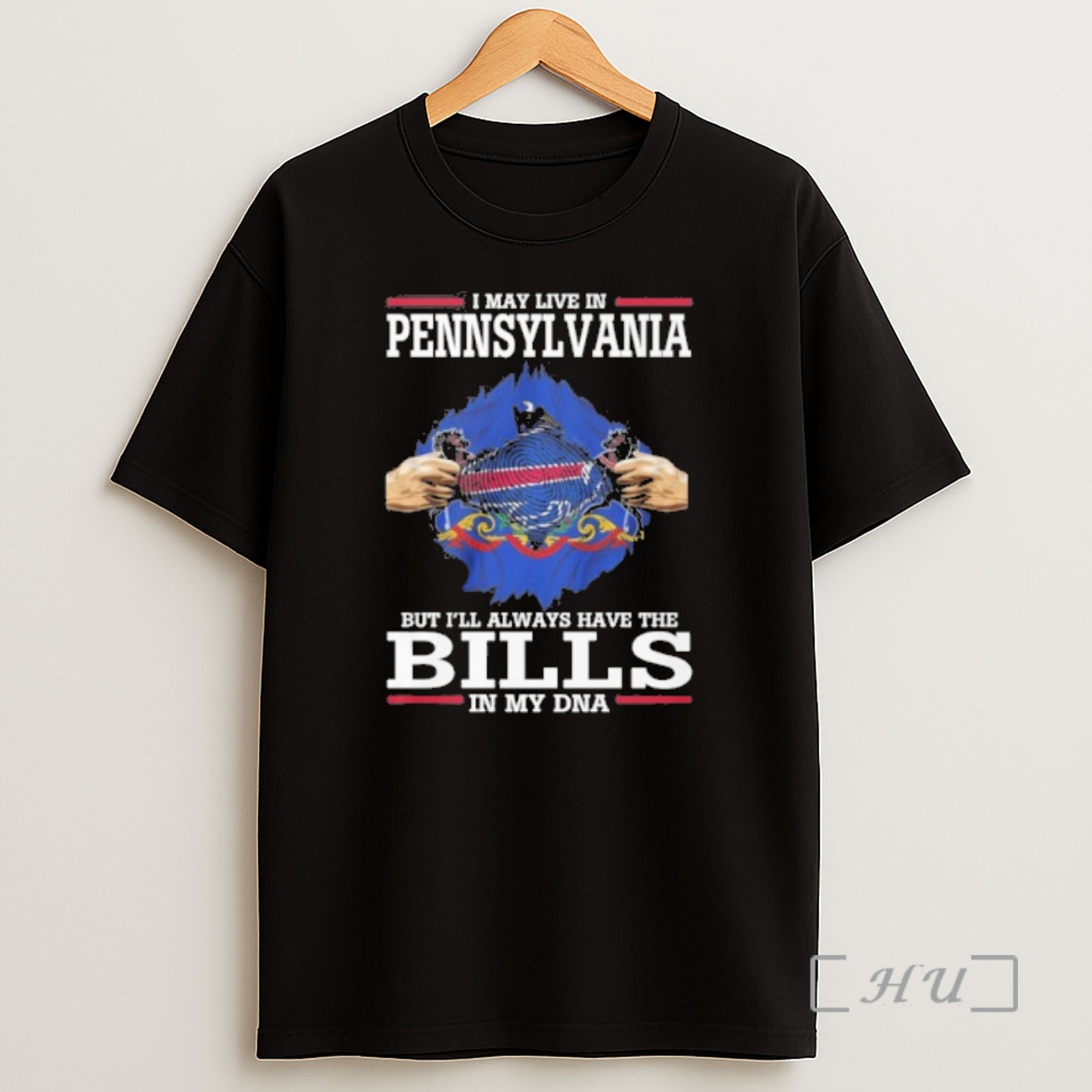 Officials I May Live In Pennsylvania But Ill Always Have The Buffalo Bills Shirt Sweatshirt Tee