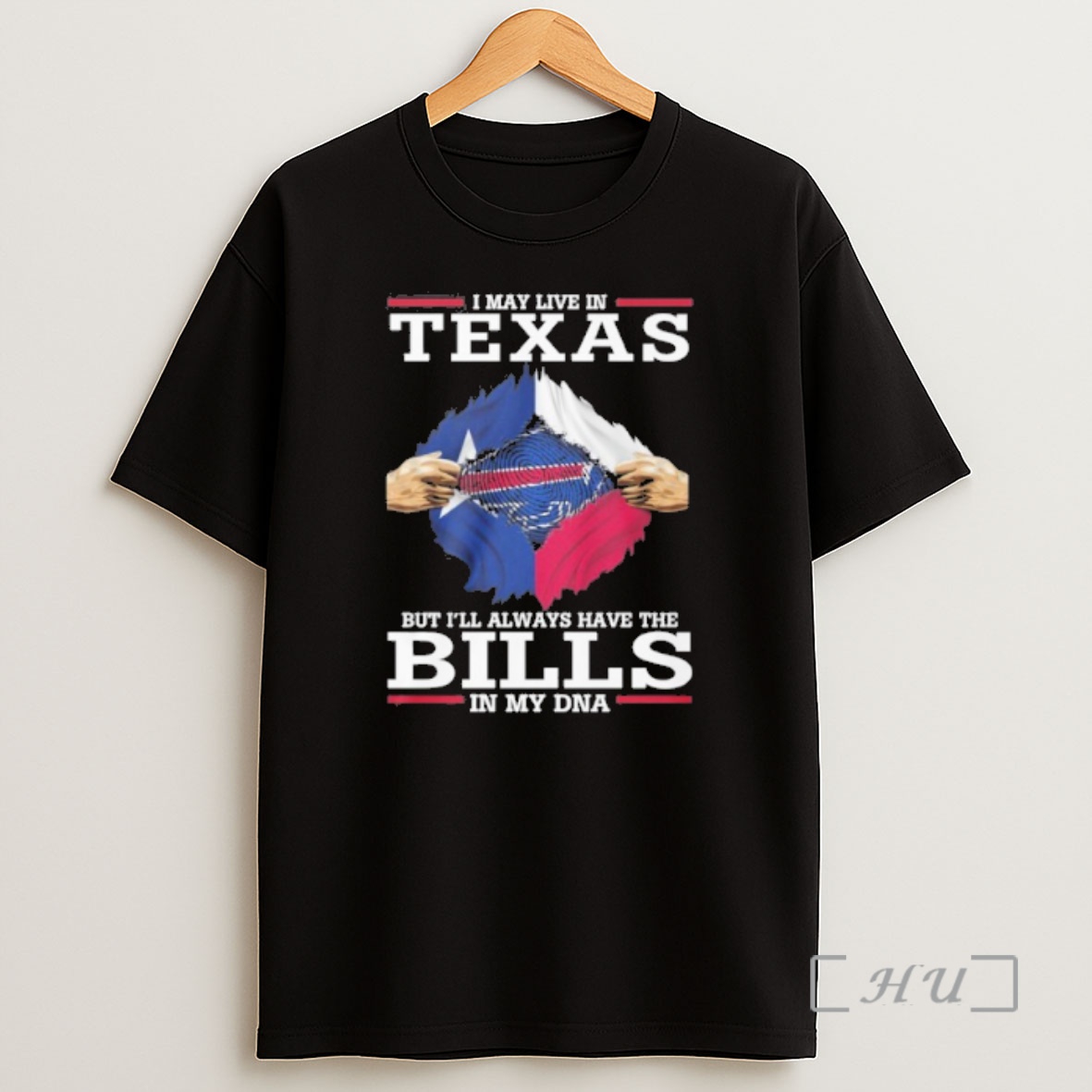 Officials I May Live In Texas But Ill Always Have The Buffalo Bills Shirt Sweatshirt Tee