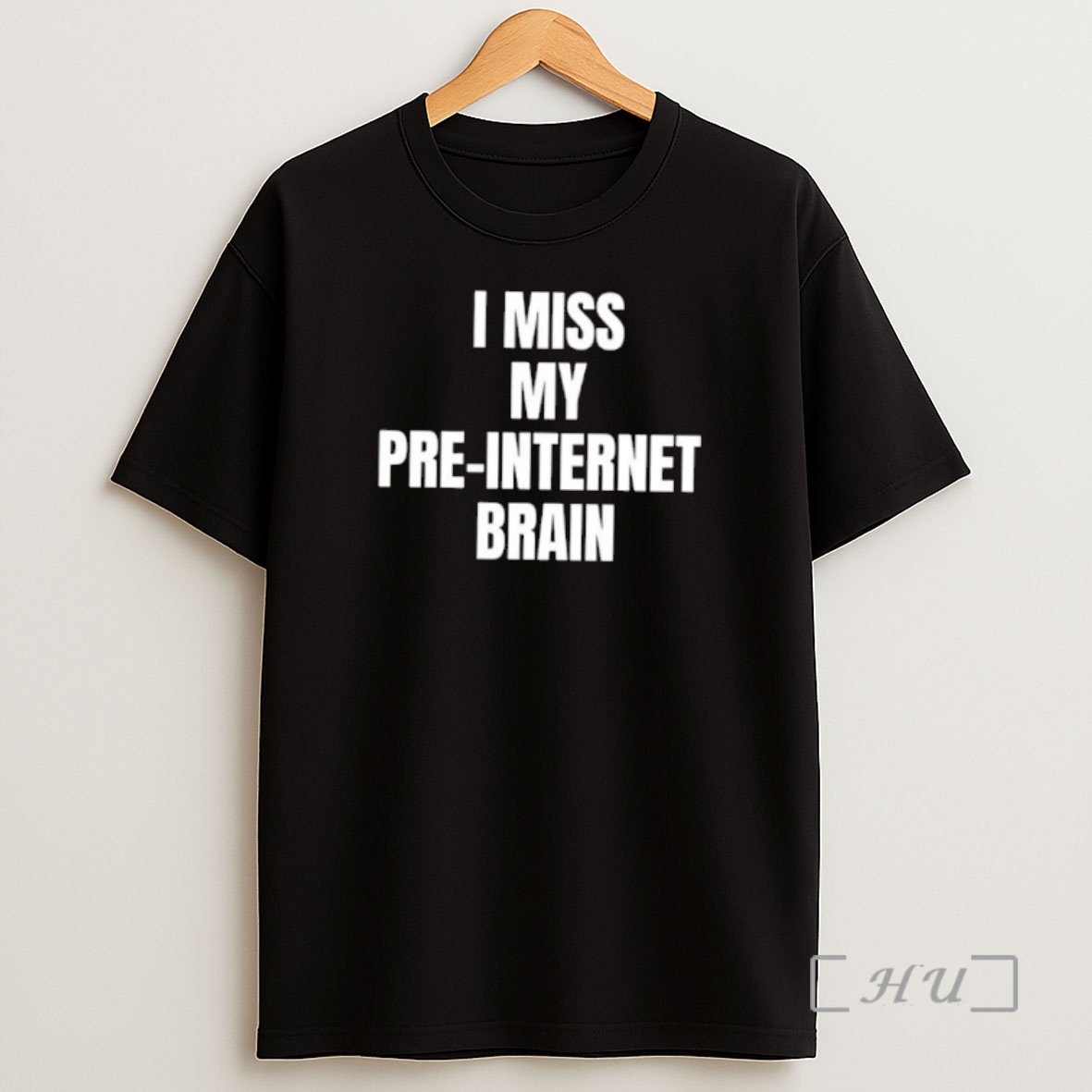 Officials I Miss My Pre Internet Brain Shirt Sweatshirt Tee