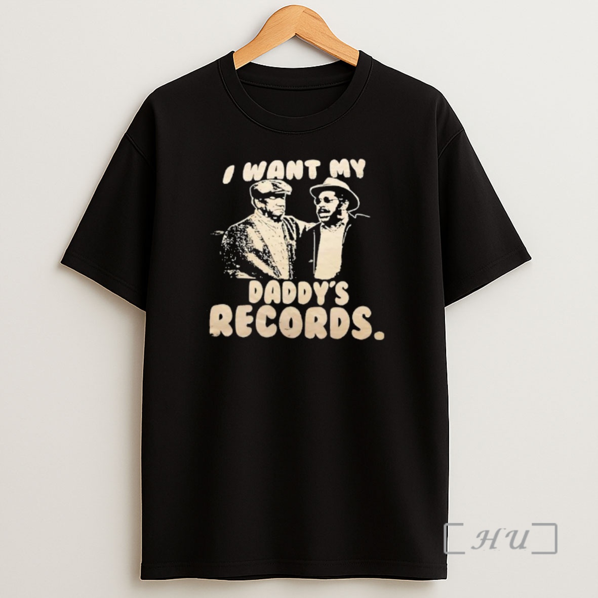 Officials I Want My Daddys Records Premium Shirt Sweatshirt Tee