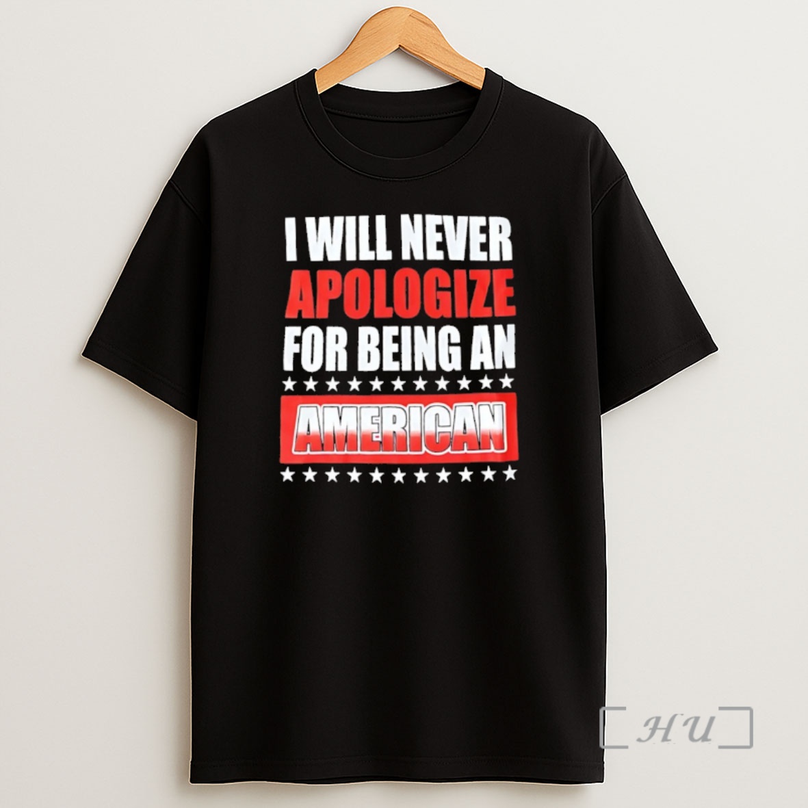 Officials I Will Never Apologize For Being American Shirt Sweatshirt Tee