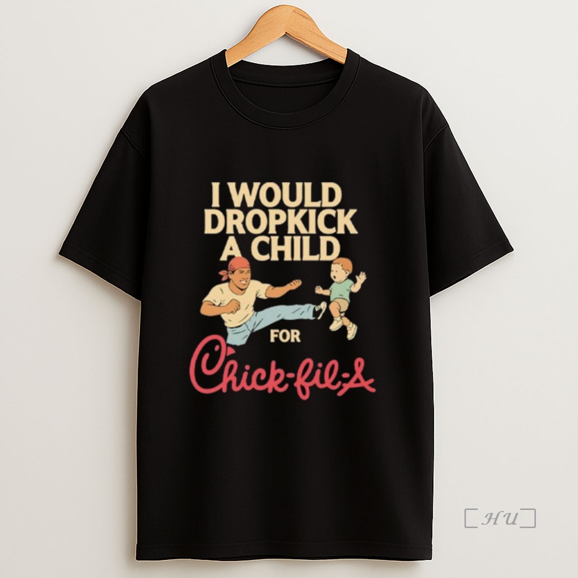 Officials I Would Dropkick A Child For Chick Fil A Long Sleve Shirt Sweatshirt Tee
