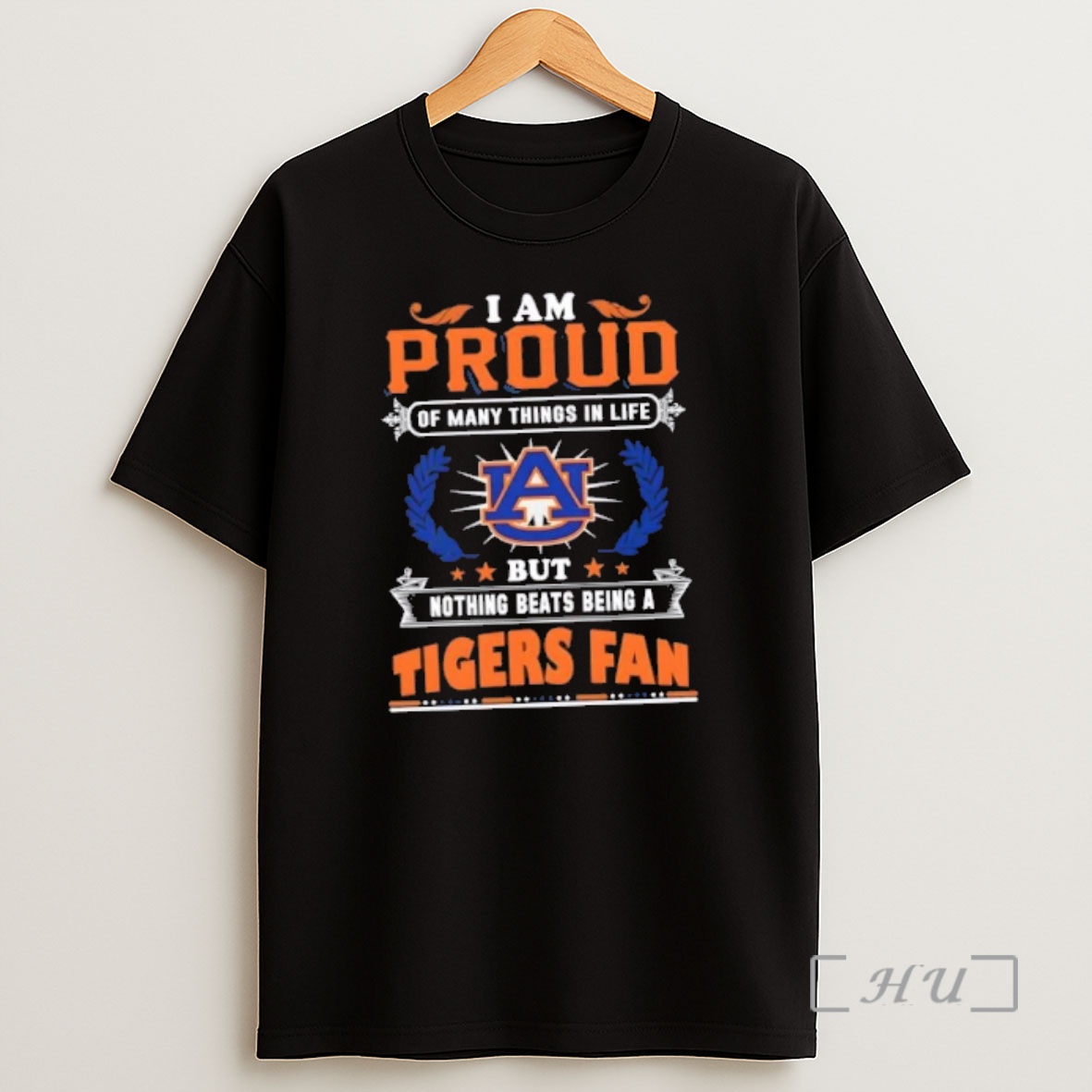 Officials I Am Proud Of Many Things In Life But Nothing Beats Being A Auburn Tigers Fan Shirt Sweatshirt Tee