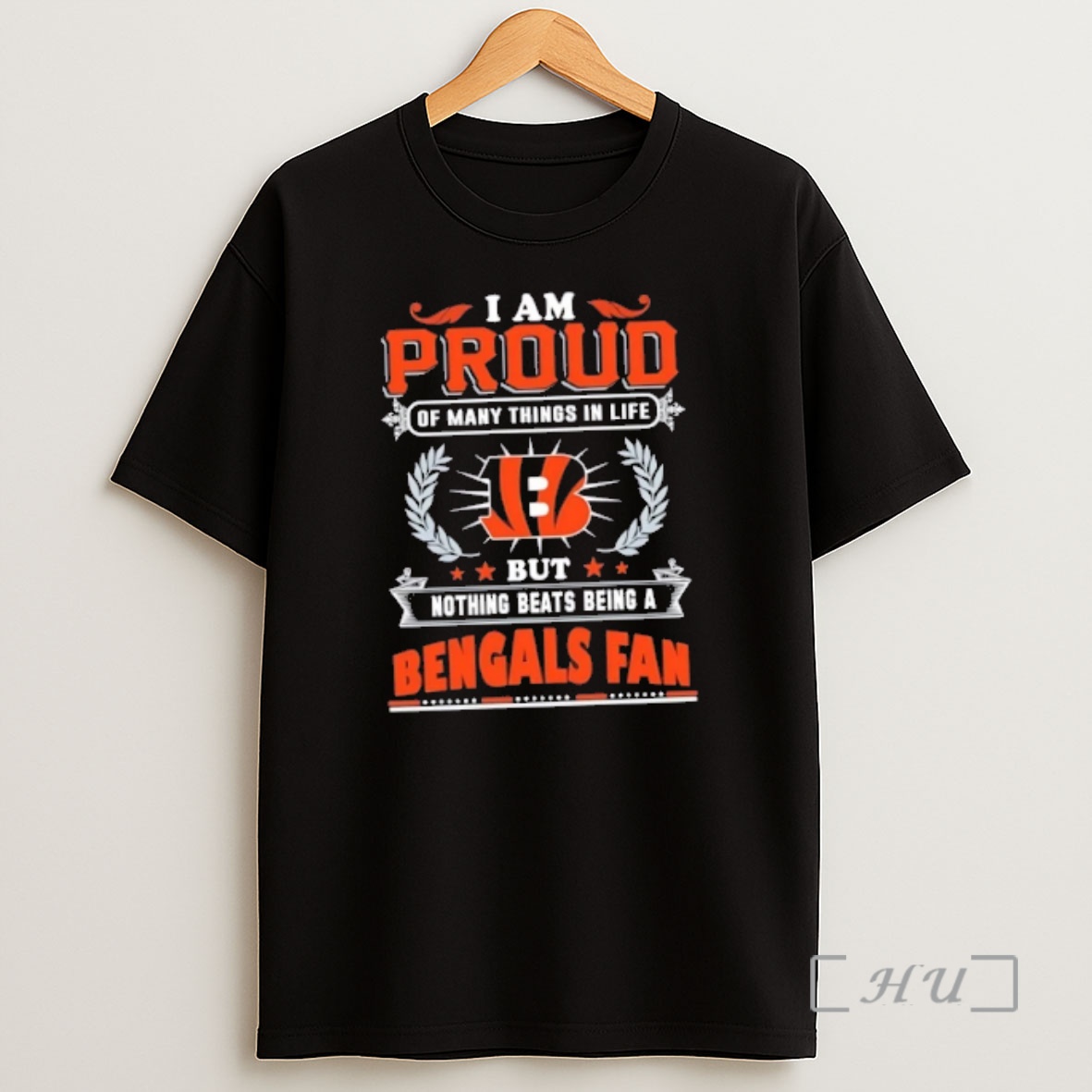 Officials I Am Proud Of Many Things In Life But Nothing Beats Being A Cincinnati Bengals Fan Shirt Sweatshirt Tee