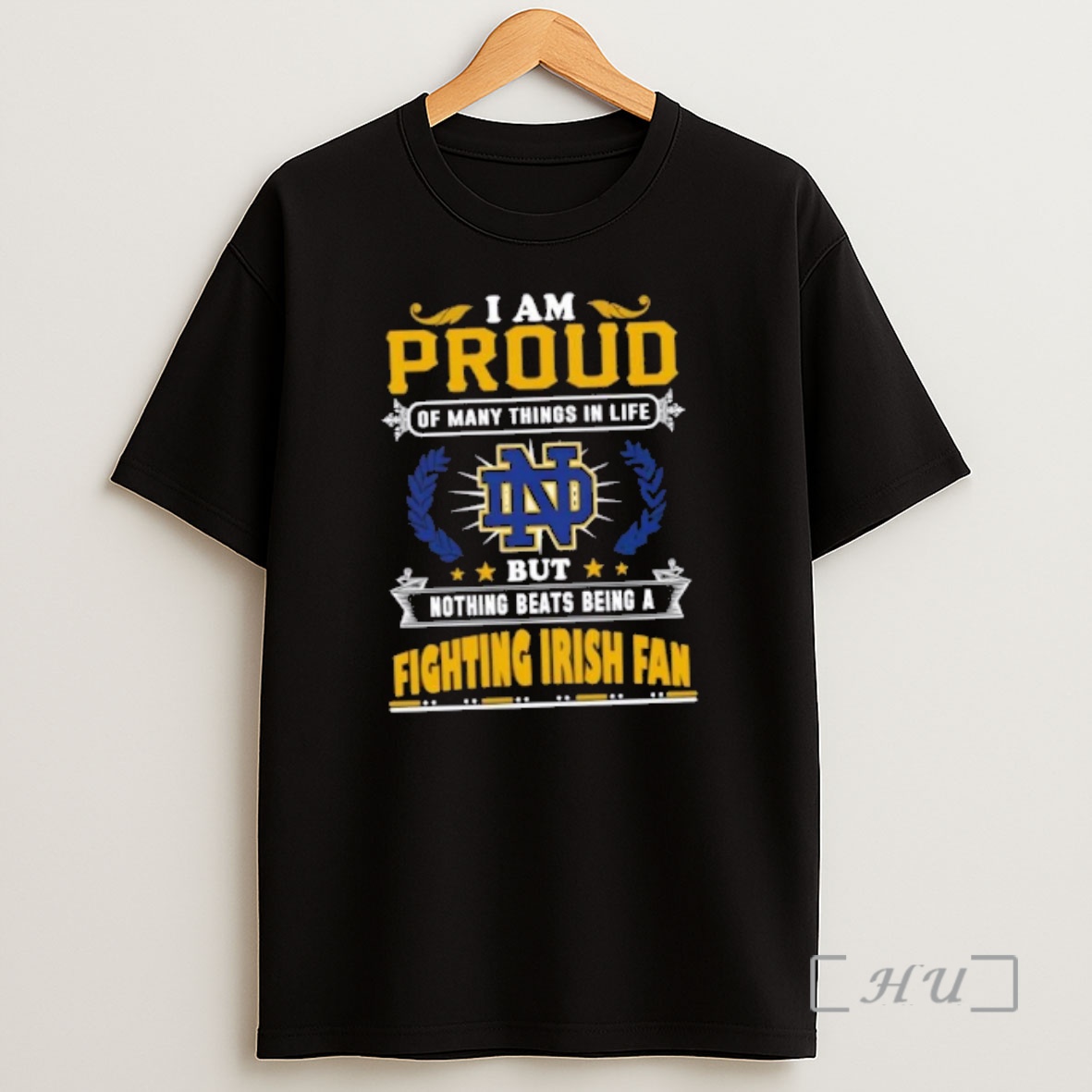 Officials I Am Proud Of Many Things In Life But Nothing Beats Being A Notre Dame Fighting Irish Fan Shirt Sweatshirt Tee