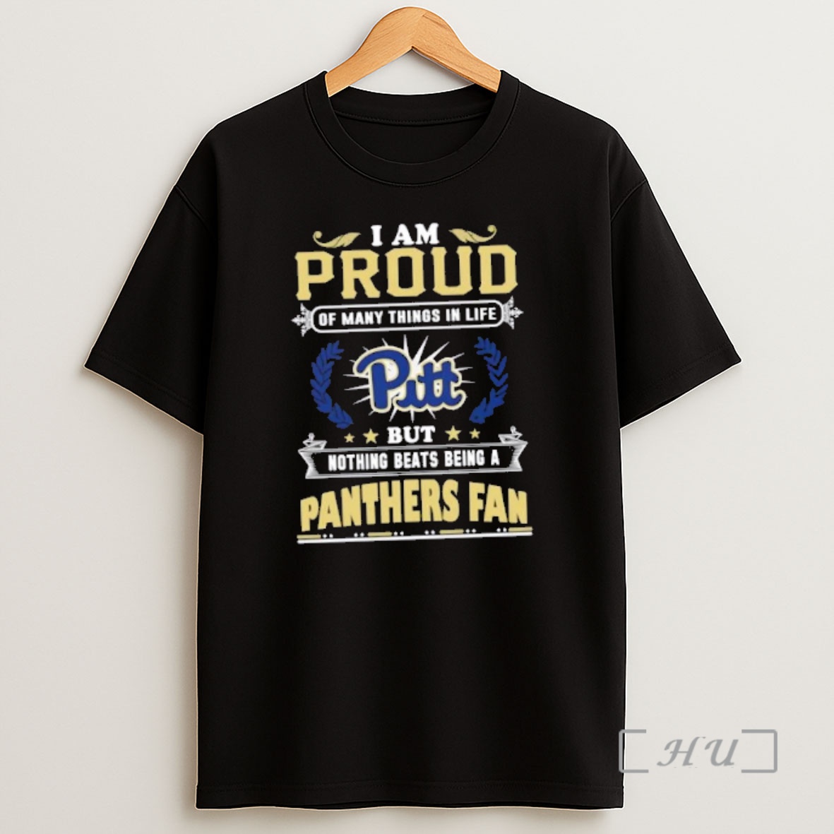 Officials I Am Proud Of Many Things In Life But Nothing Beats Being A Pittsburgh Panthers Fan Shirt Sweatshirt Tee