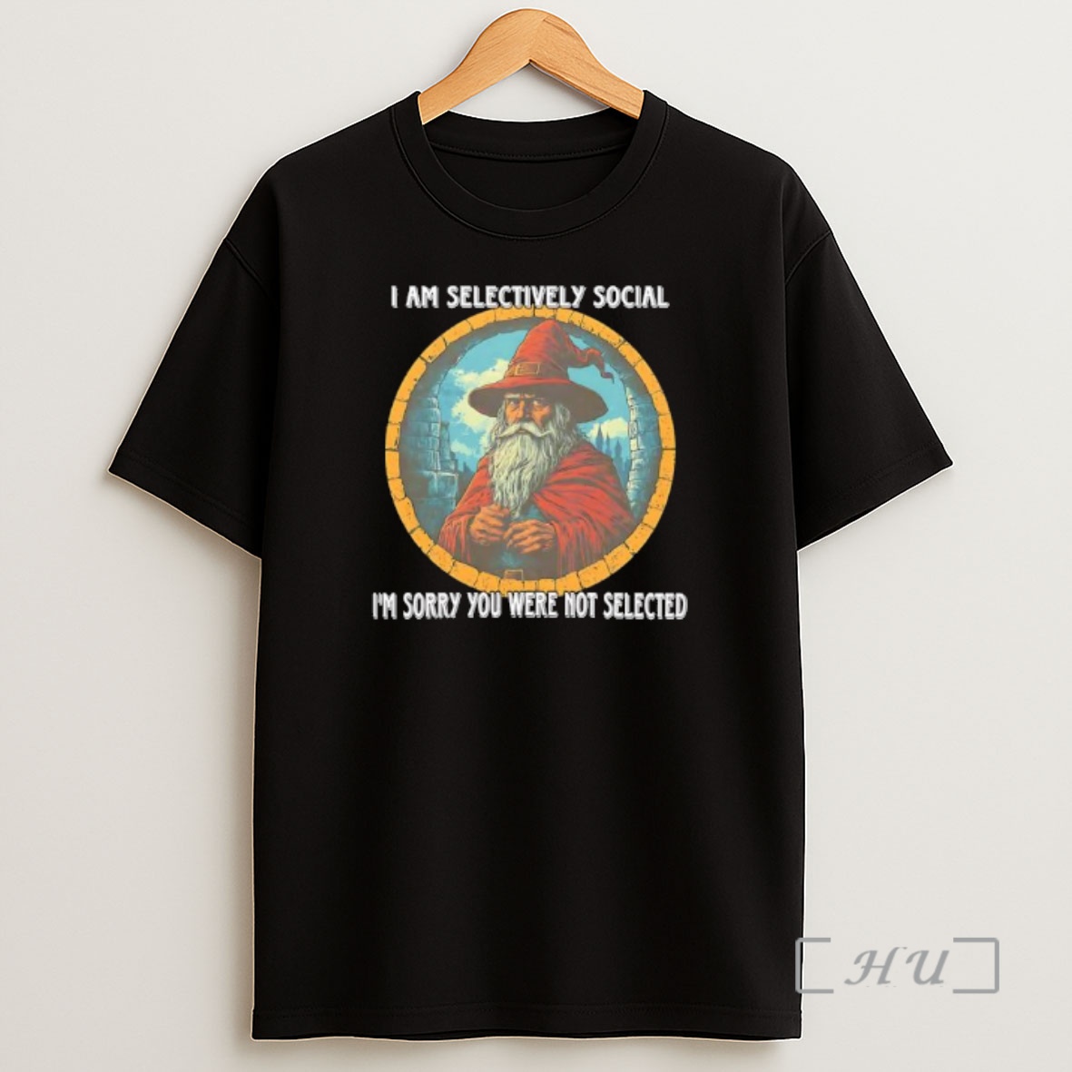 Officials I Am Selectively Social Im Sorry You Were Not Selected Wizard Shirt Sweatshirt Tee