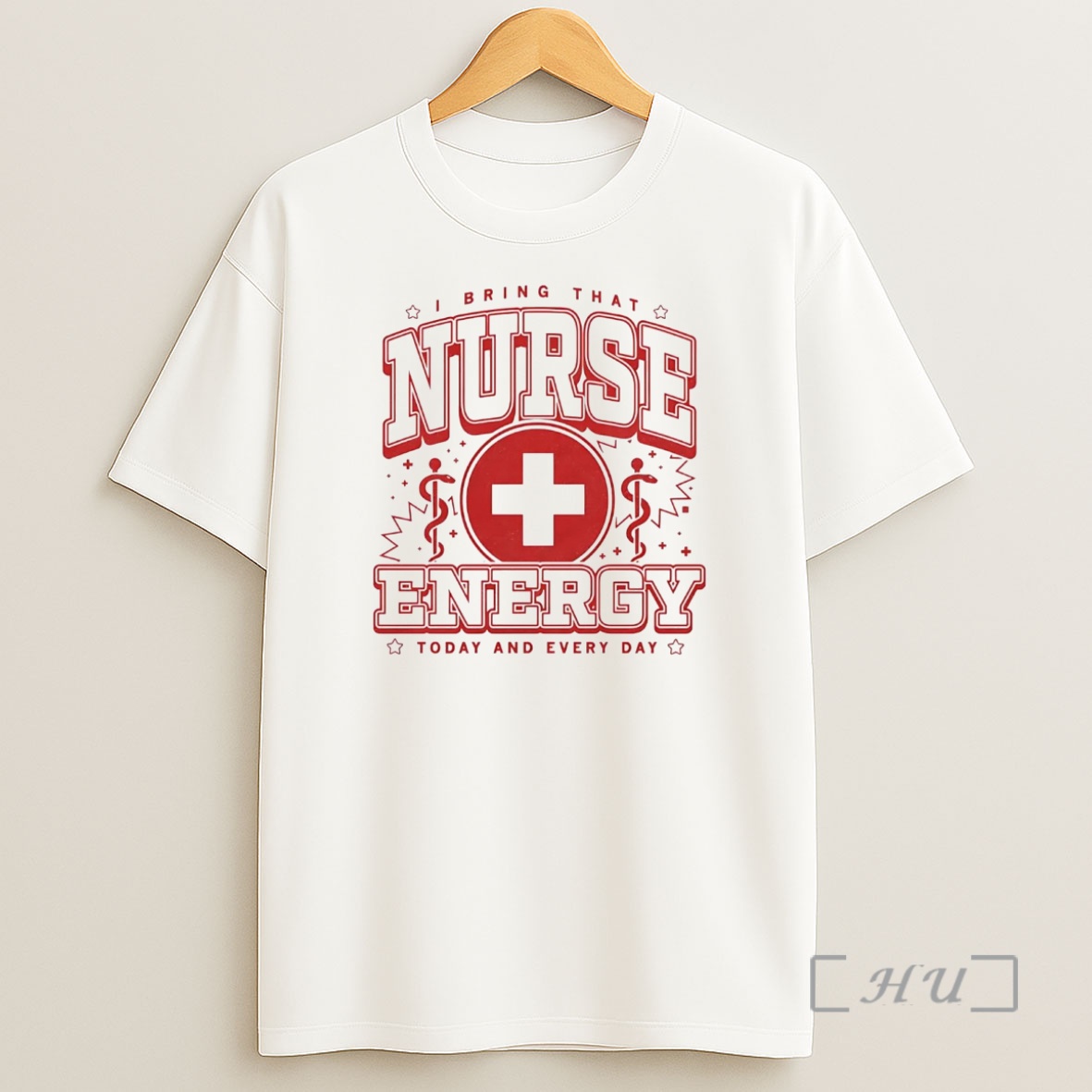 Officials I Bring That Nurse Energy Today And Every Day Premium Shirt Sweatshirt Tee