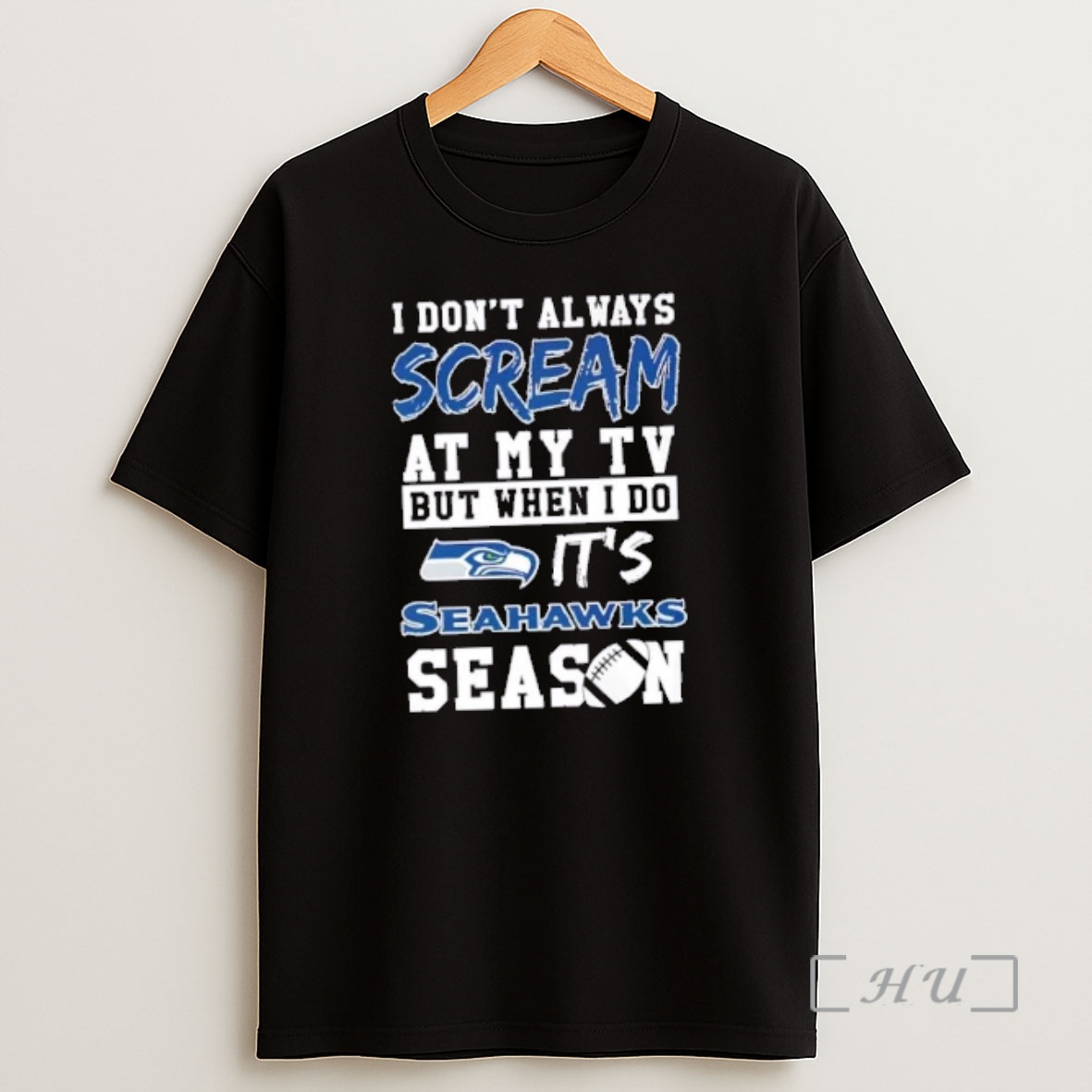 Officials I Dont Always Scream At My Tv But When I Do Its Seattle Seahawks Season Premium Shirt Sweatshirt Tee