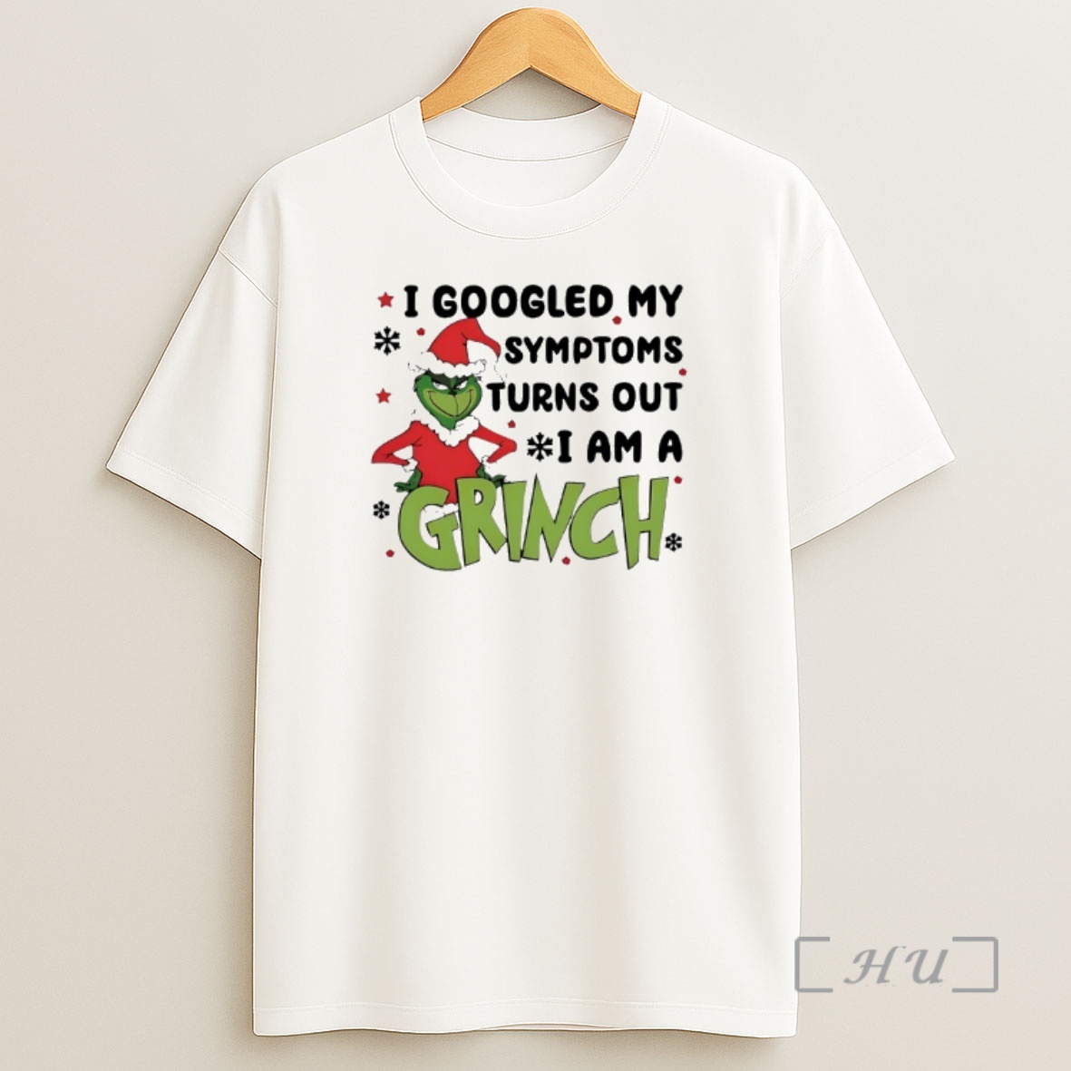 Officials I Googled My Symptoms Turns Out I Am A Grinch Christmas Premium Shirt Sweatshirt Tee