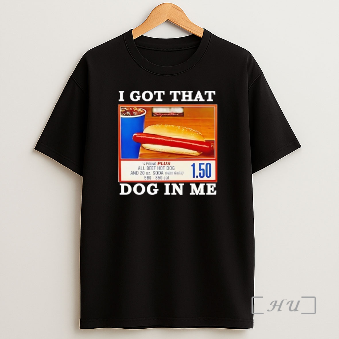 Officials I Got That Dog In Me All Beef Hot Dog Shirt Sweatshirt Tee