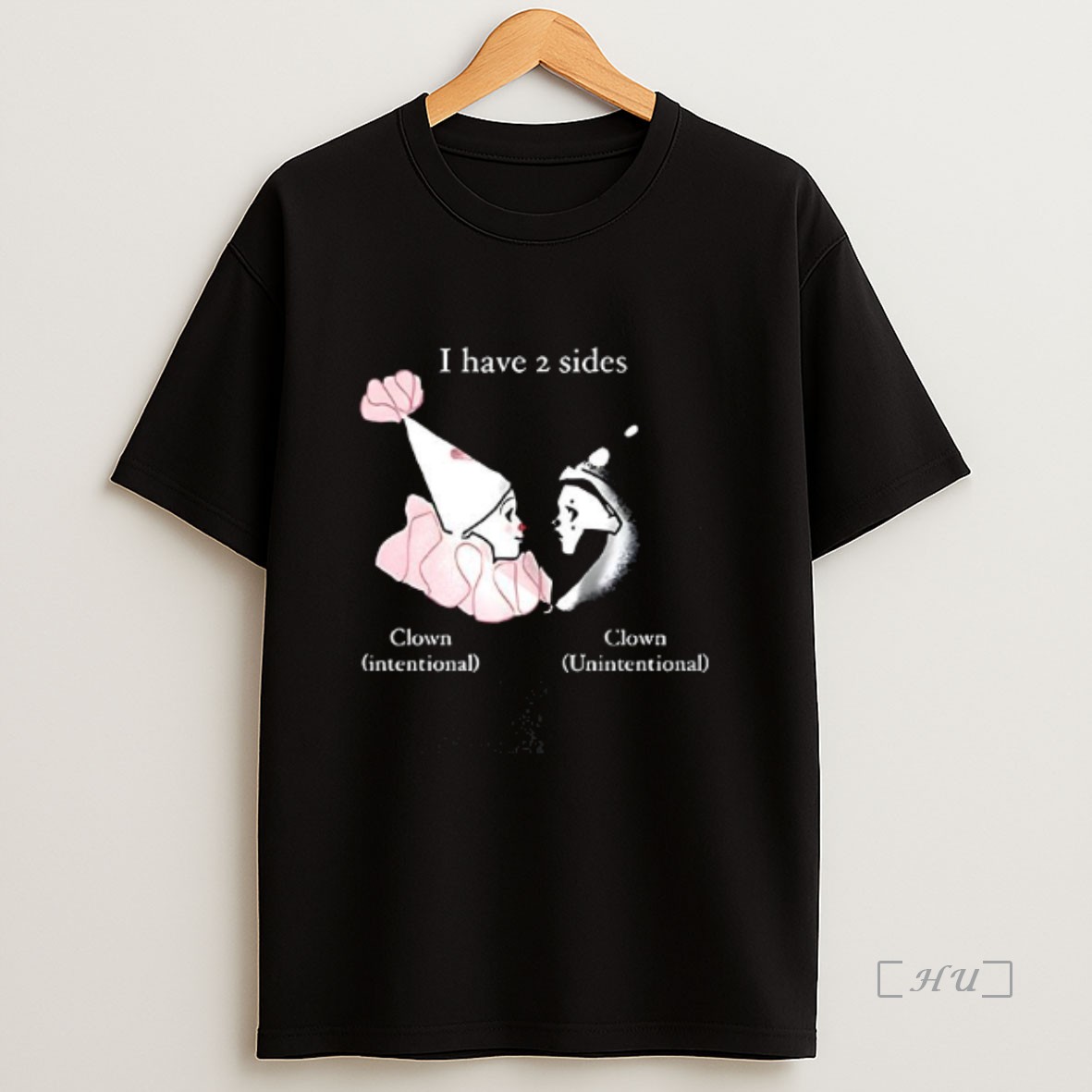 Officials I Have Two Sides Clown Intentional And Unintentional Premium Shirt Sweatshirt Tee