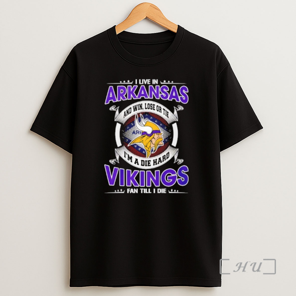 Officials I Live In Arkansas And Win Lose Or Tie Im A Die Hard Vikings Fan Till I Die Shirt Sweatshirt Tee