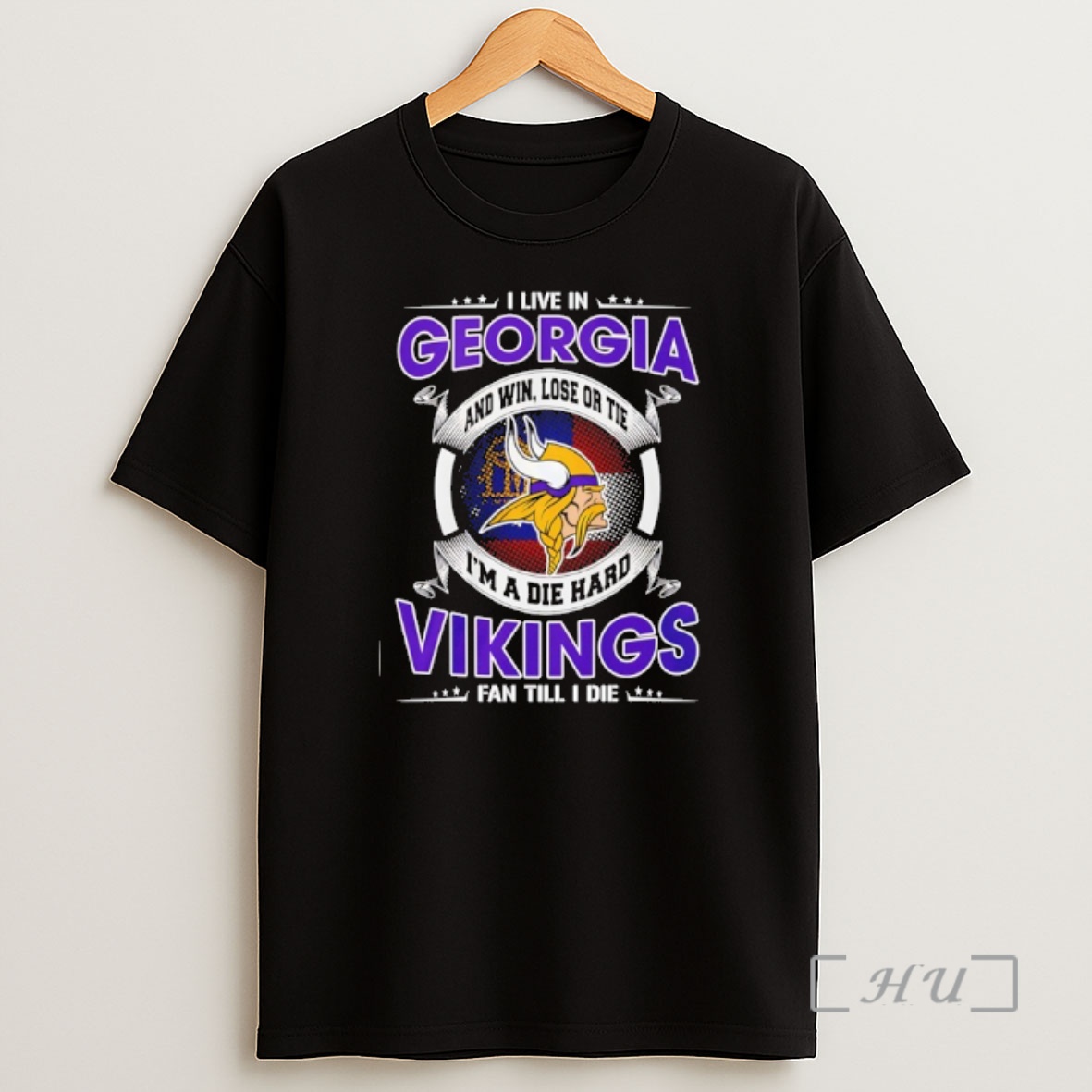 Officials I Live In Georgia And Win Lose Or Tie Im A Die Hard Vikings Fan Till I Die Shirt Sweatshirt Tee