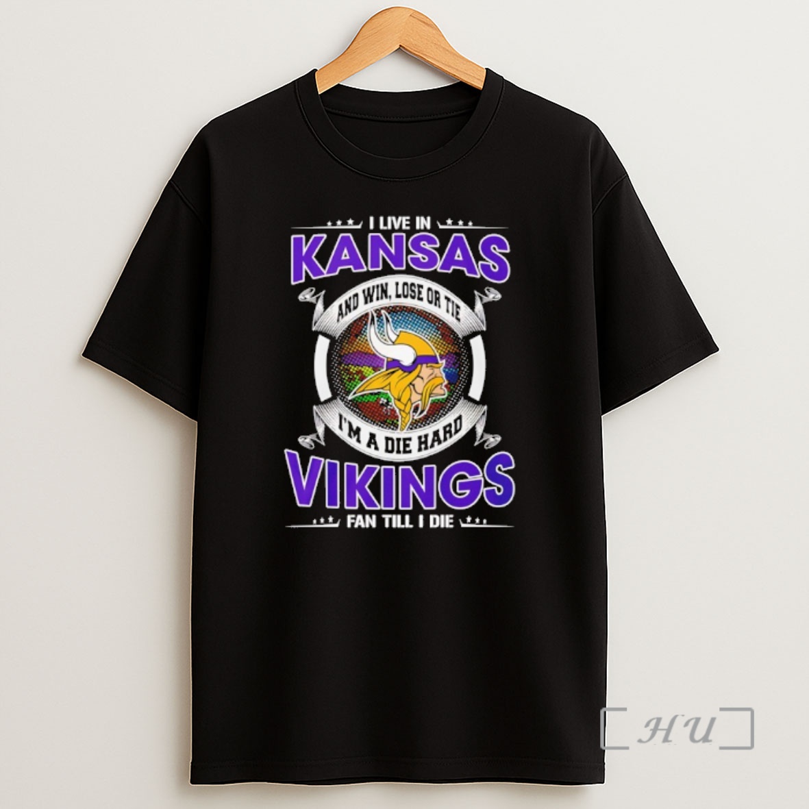 Officials I Live In Kansas And Win Lose Or Tie Im A Die Hard Vikings Fan Till I Die Shirt Sweatshirt Tee