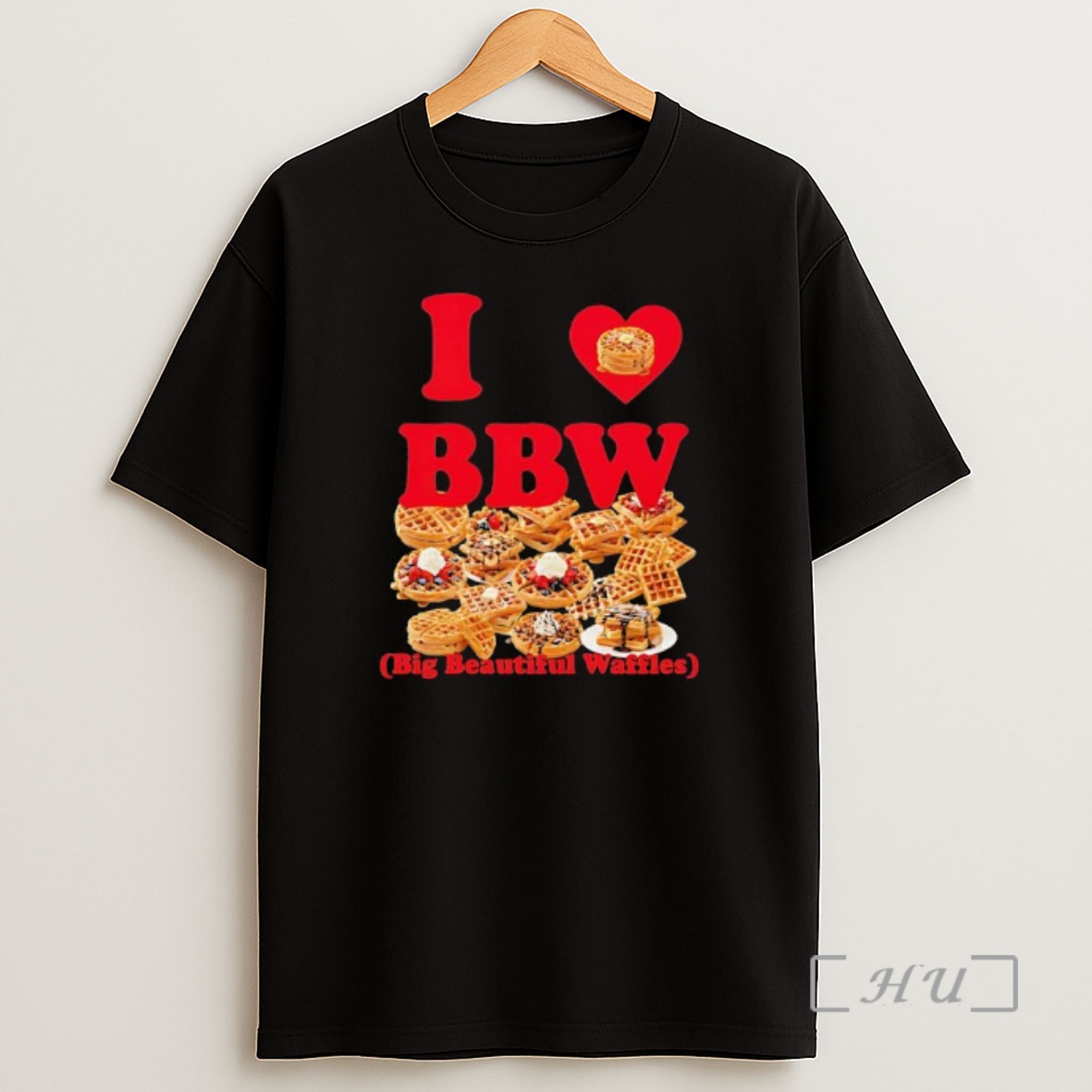 Officials I Love Bbw Big Beautiful Waffles Cakes Graphic Shirt Sweatshirt Tee