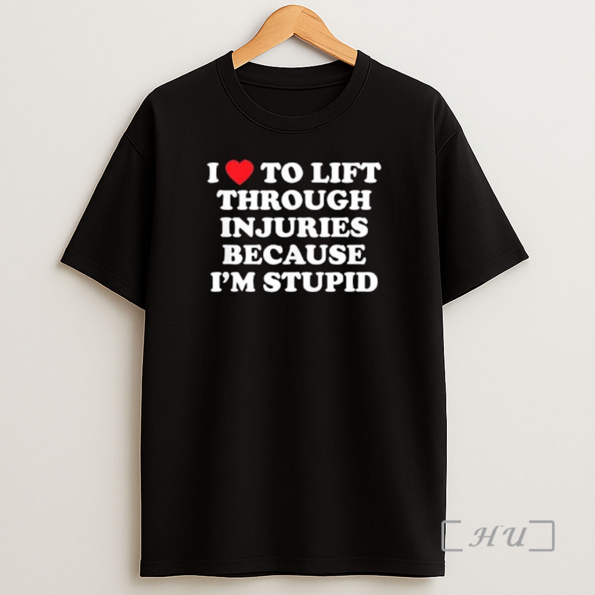 Officials I Love To Lift Through Injuries Because Im Stupid Shirt Sweatshirt Tee