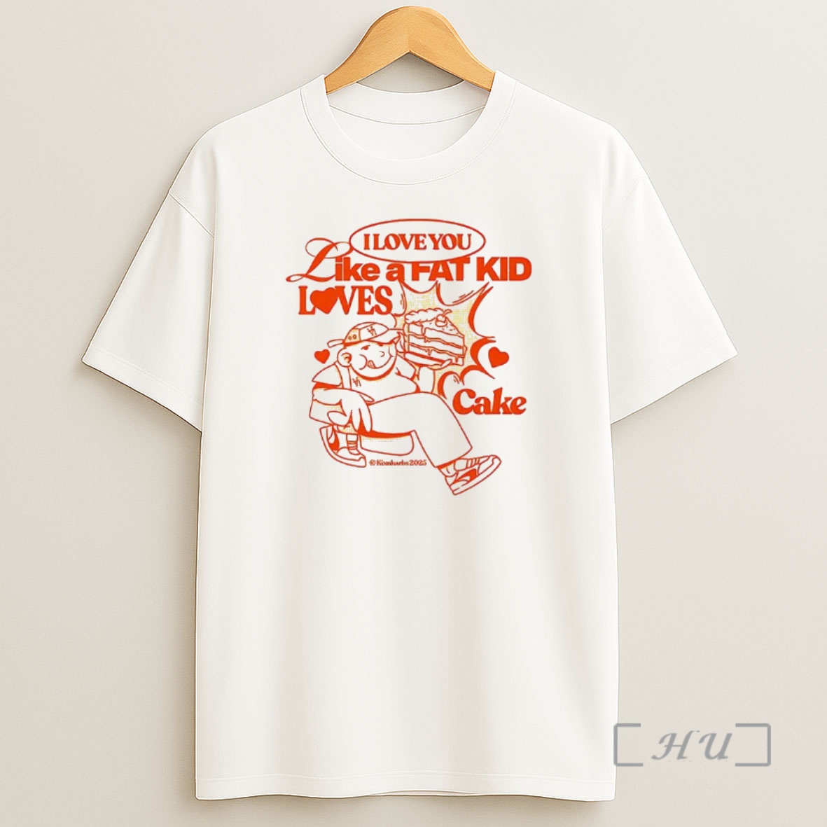Officials I Love You Like A Fat Kid Loves Cake Premium Shirt Sweatshirt Tee