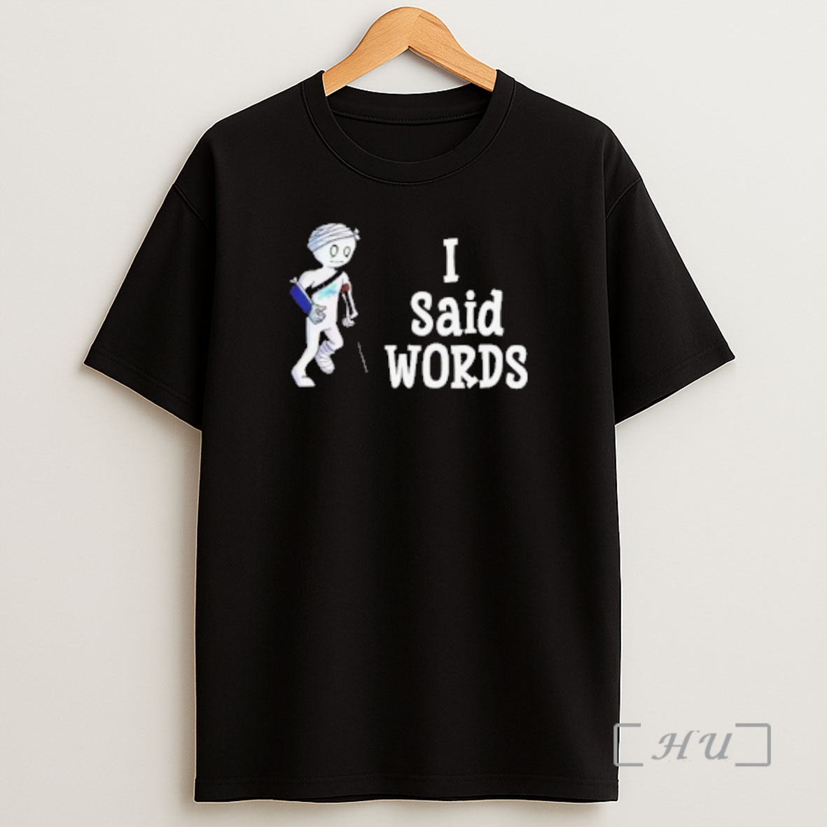 Officials I Said Words Shirt Sweatshirt Tee