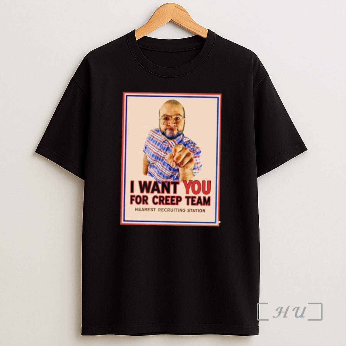 Officials I Want You For Creep Team Premium Shirt Sweatshirt Tee