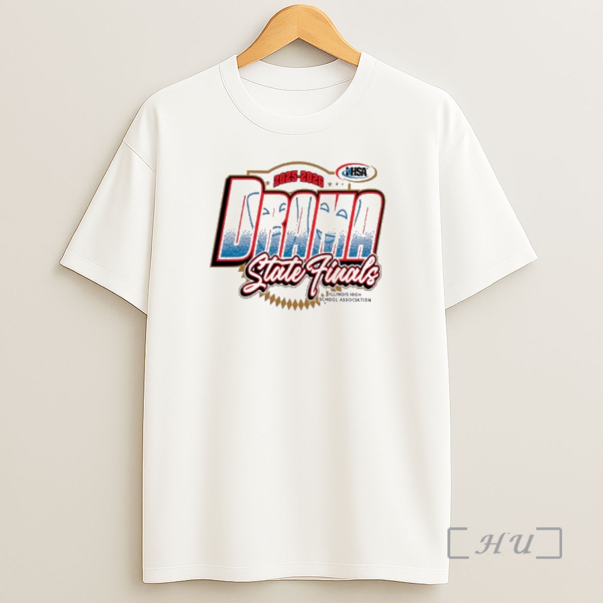 Officials Ihsa Illinois High School Association Drama State Finals 2025 2026 Shirt Sweatshirt Tee